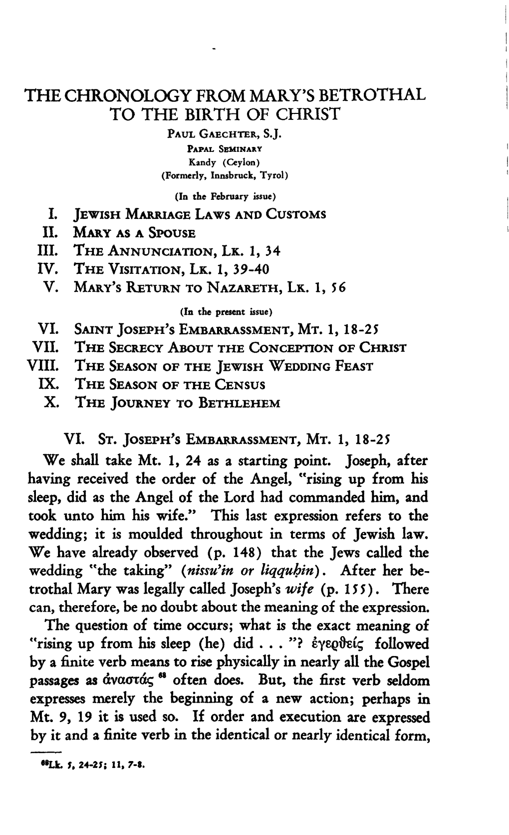 The Chronology from Mary's Betrothal to the Birth of Christ Paul Gaechter, S.J