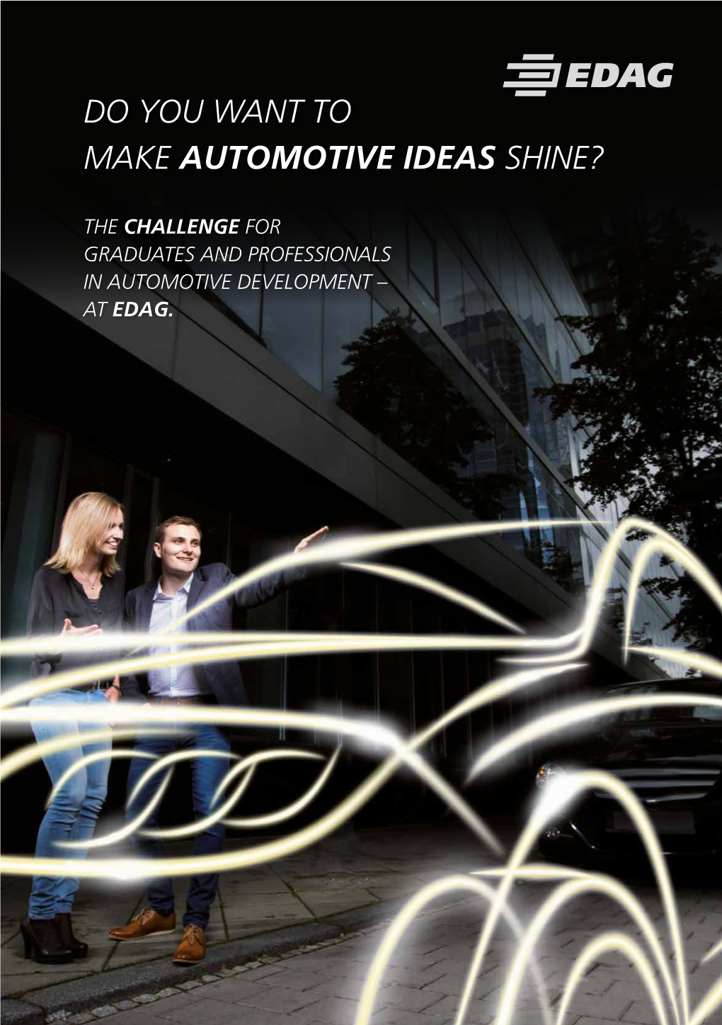 Do You Want to Make Automotive Ideas Shine?
