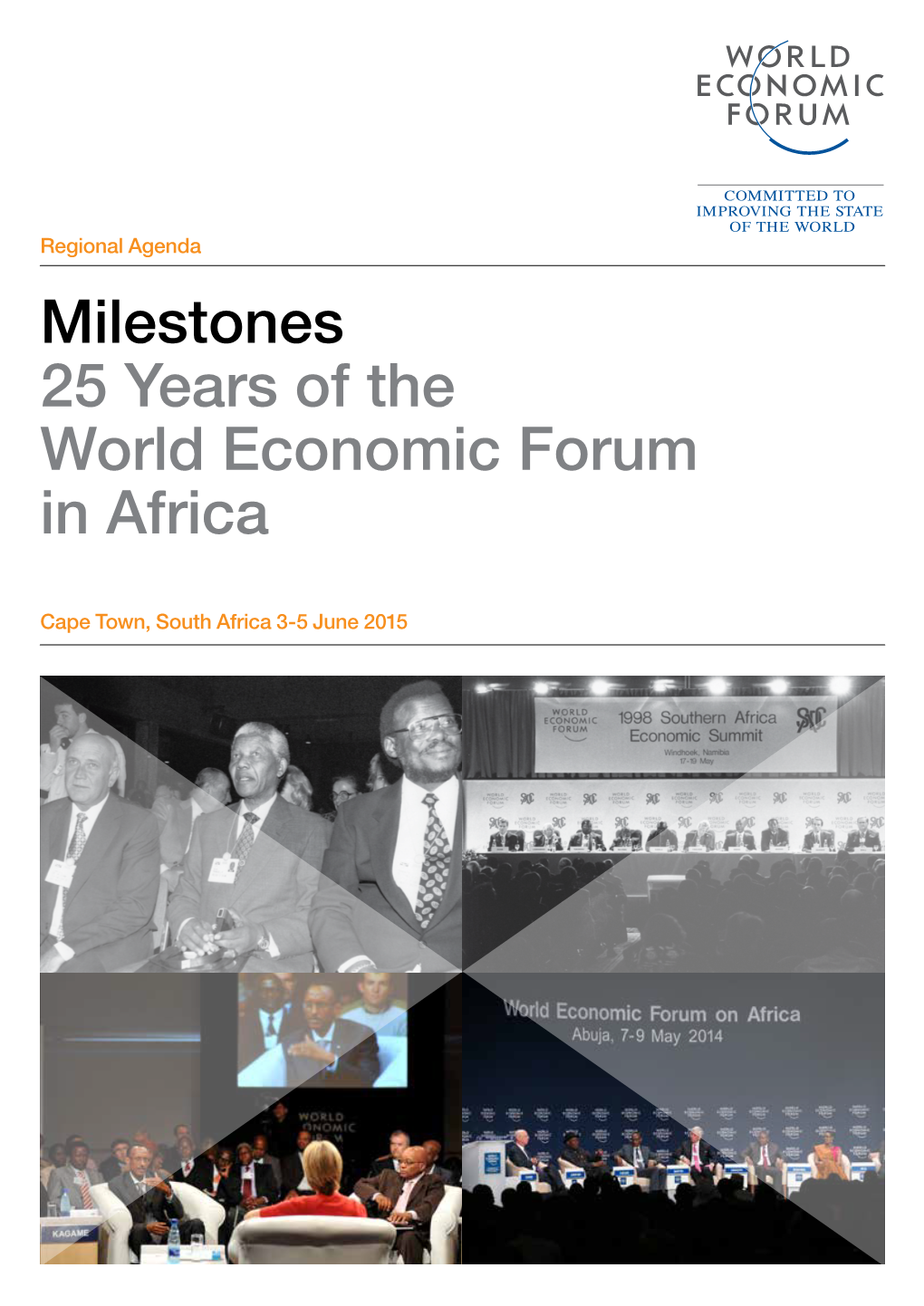 Milestones 25 Years of the World Economic Forum in Africa