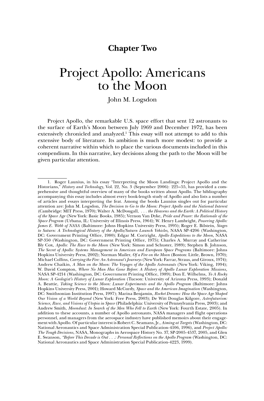 Project Apollo: Americans to the Moon John M