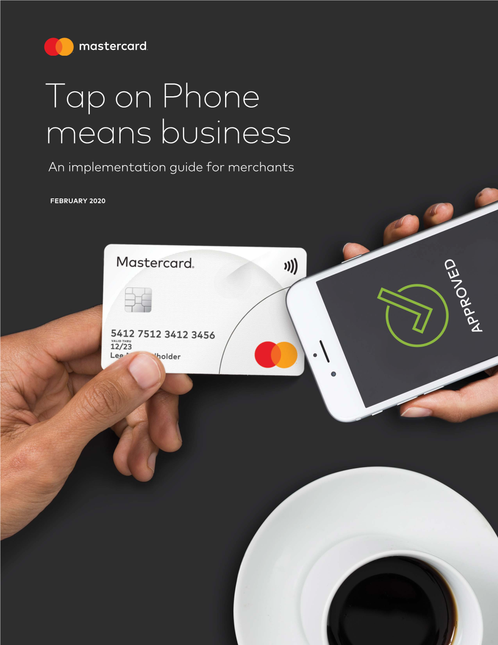 Tap on Phone Means Business an Implementation Guide for Merchants