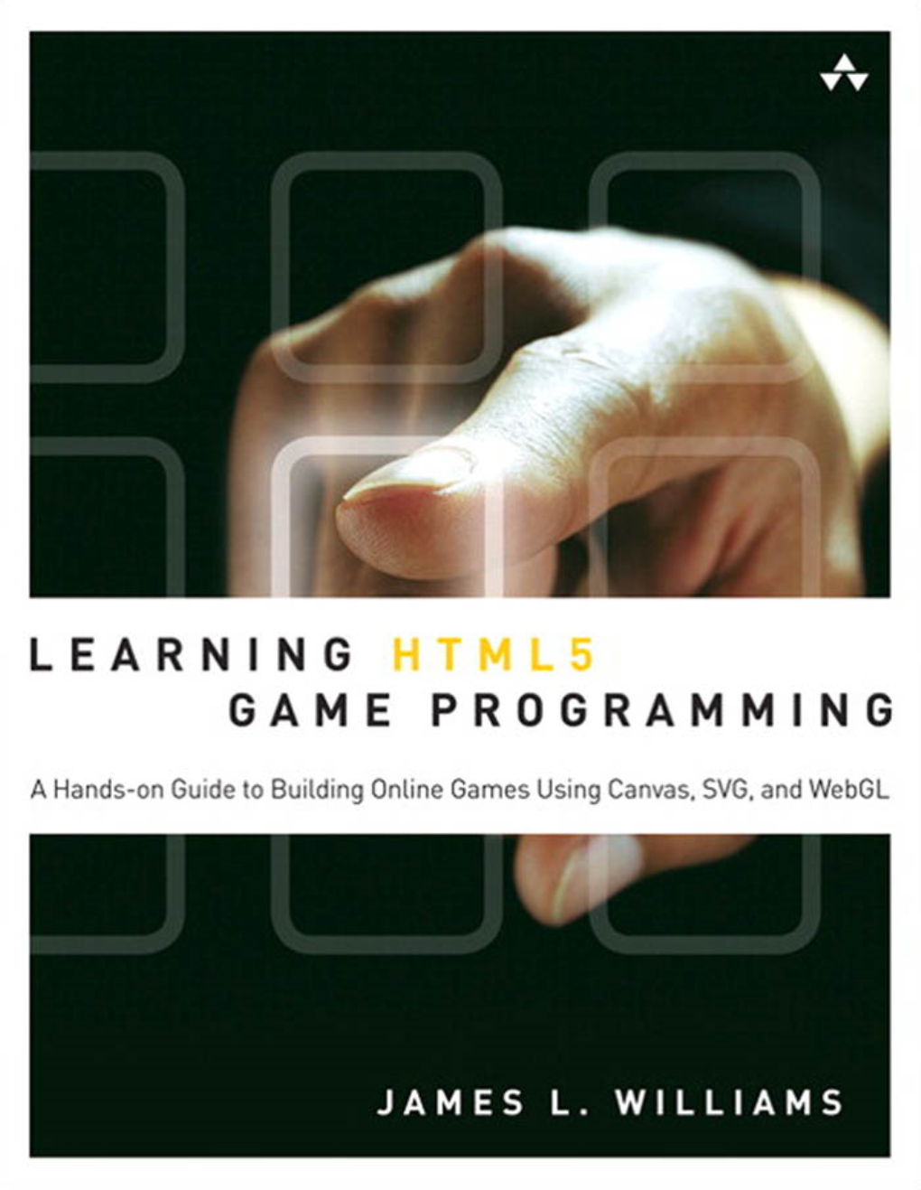 Learning HTML5 Game Programming Addison-Wesley Learning Series