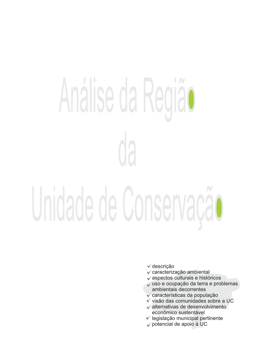 Descrição Caracterização Ambiental Aspectos Culturais E Históricos Uso E Ocupação Da Terra E Problemas Ambientais Decorre