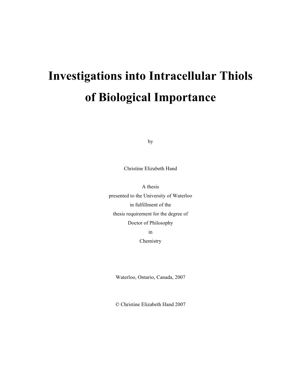 Investigations Into Intracellular Thiols of Biological Importance