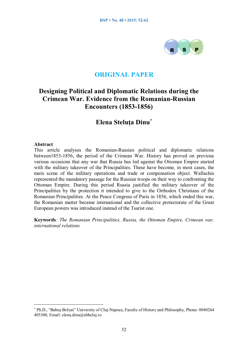 ORIGINAL PAPER Designing Political and Diplomatic Relations During the Crimean War. Evidence from the Romanian-Russian Encounter