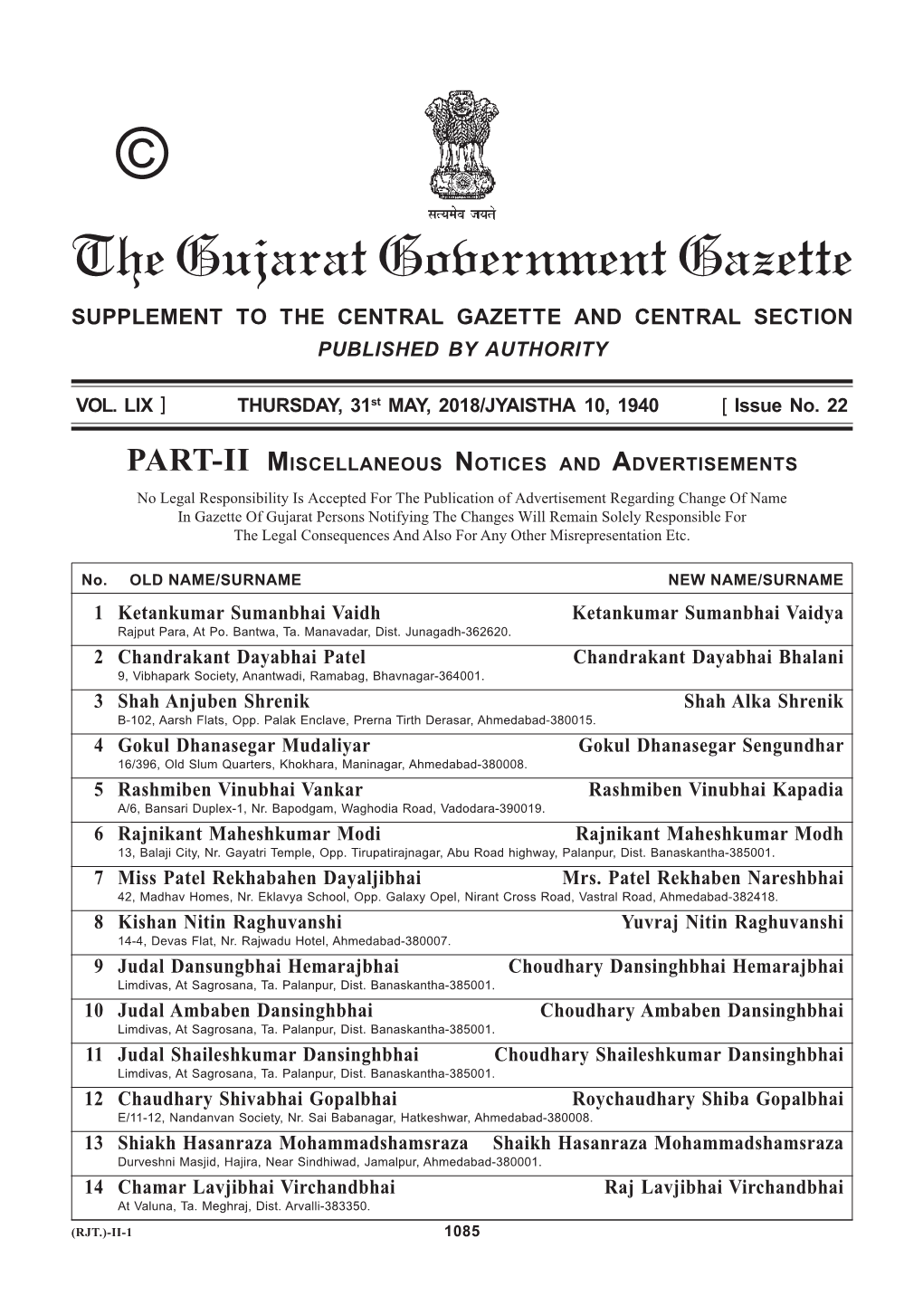 The Gujarat Government Gazette SUPPLEMENT to the CENTRAL GAZETTE and CENTRAL SECTION PUBLISHED by AUTHORITY