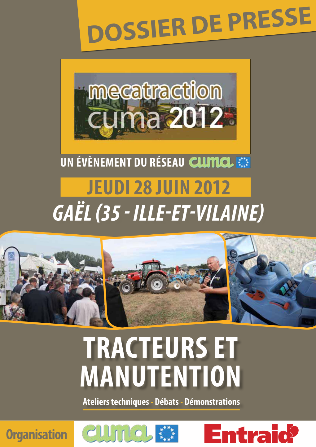 Tracteurs Et Manutention Ateliers Techniques - Débats - Démonstrations