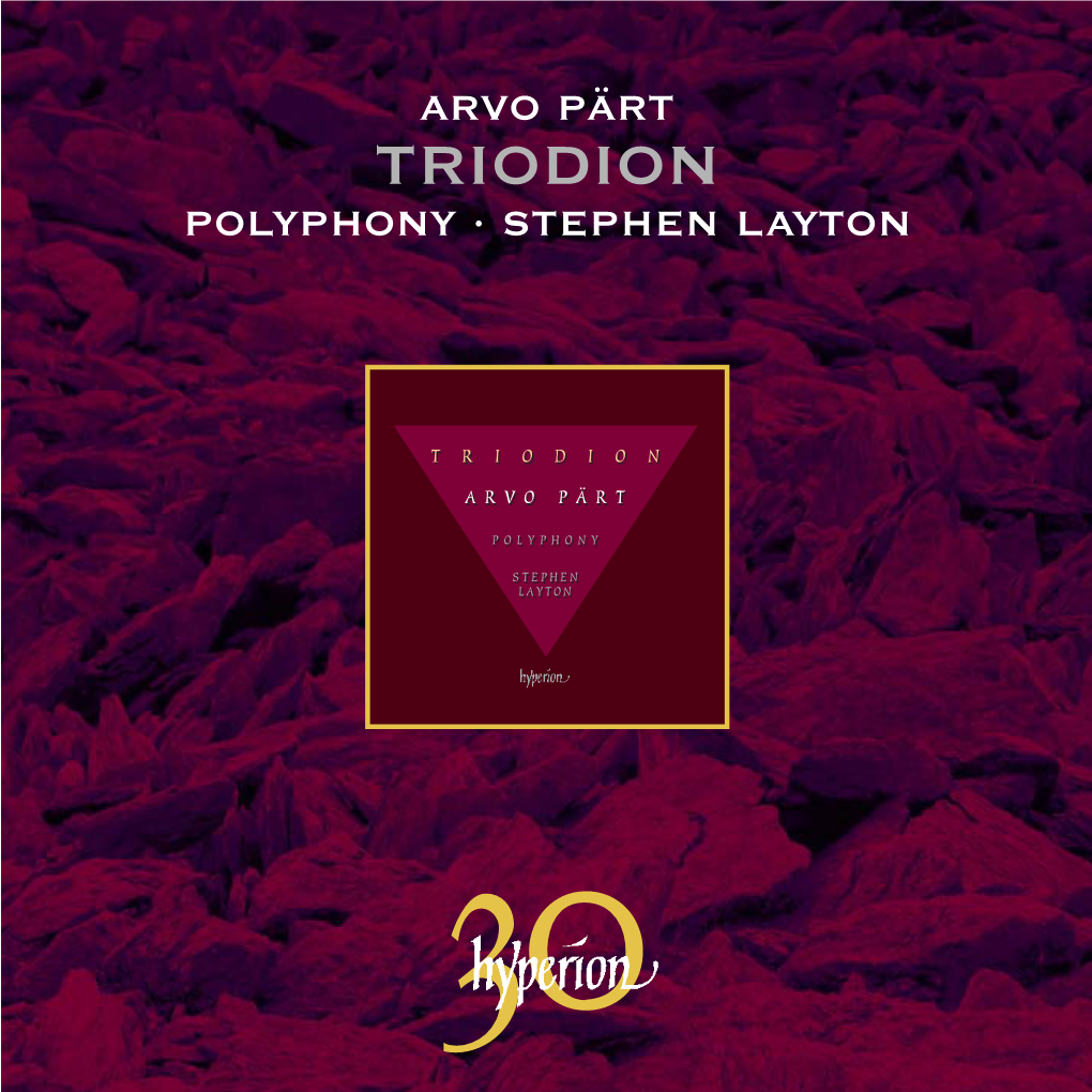 Arvo Pärt Triodion Polyphony · Stephen Layton