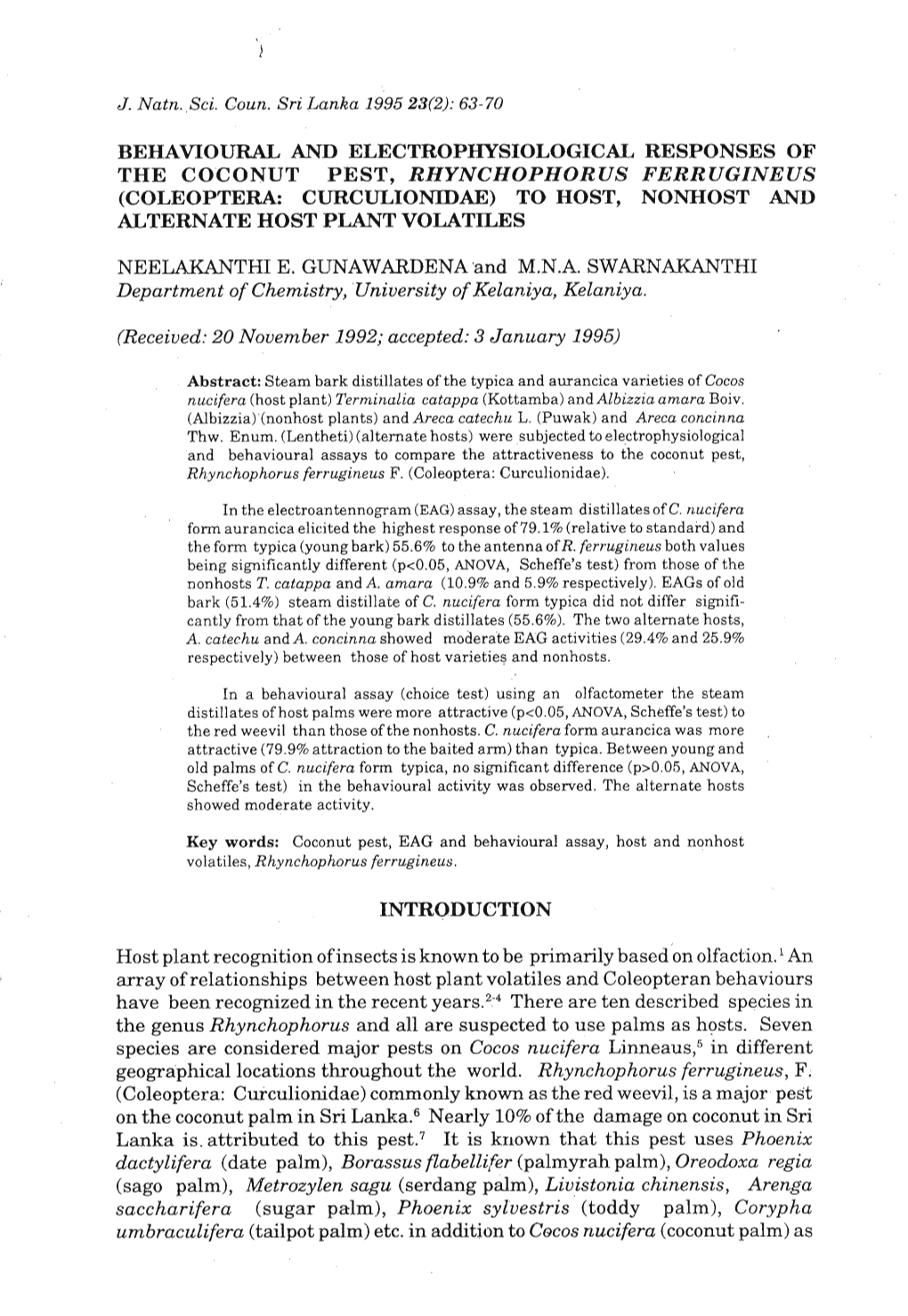 Behavioural and Electrophysiological Responses of the Coconut Pest, Rhynchophorus Ferrugineus