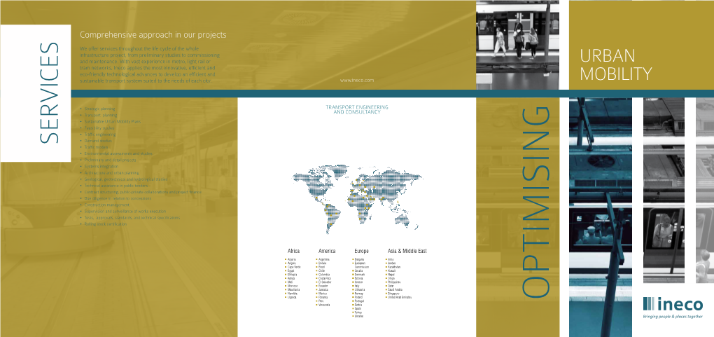 Services Throughout the Life Cycle of the Whole Infrastructure Project, from Preliminary Studies to Commissioning and Maintenance