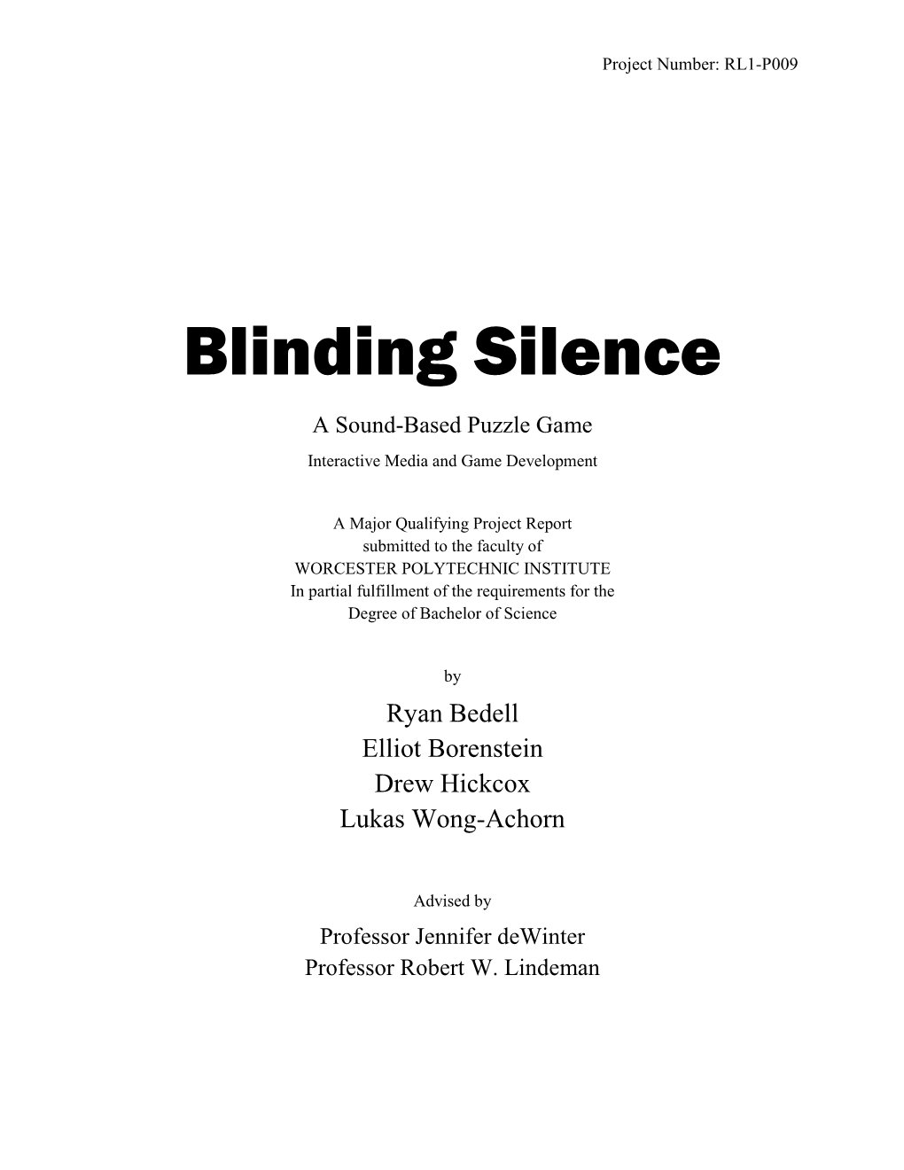 Blinding Silence a Sound-Based Puzzle Game Interactive Media and Game Development