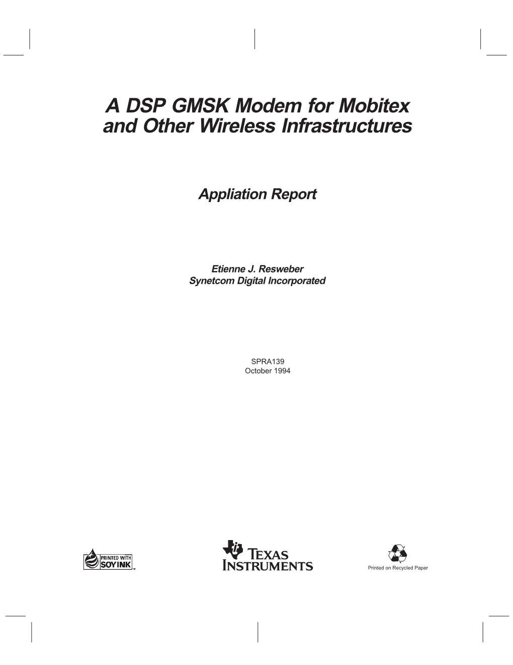 A DSP GMSK Modem for Mobitex and Other Wireless Infrastructures