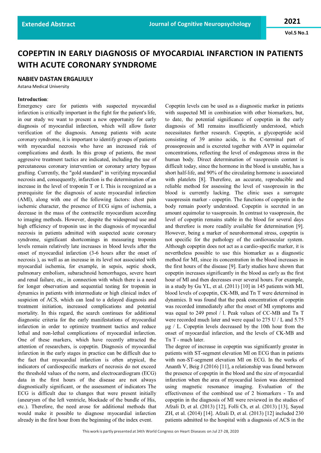 COPEPTIN in EARLY DIAGNOSIS of MYOCARDIAL INFARCTION in PATIENTS with ACUTE CORONARY SYNDROME NABIEV DASTAN ERGALIULY Astana Medical University