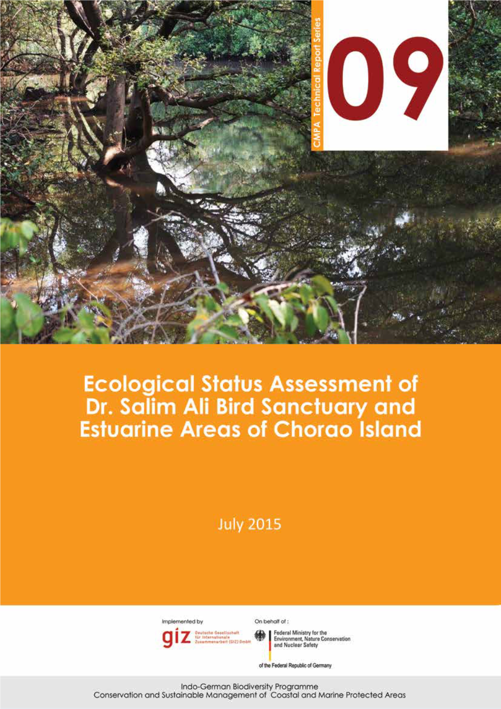 Ecological Status Assessment of Dr. Salim Ali Bird Sanctuary and Estuarine Areas of Chorao Island CMPA Technical Report Series No