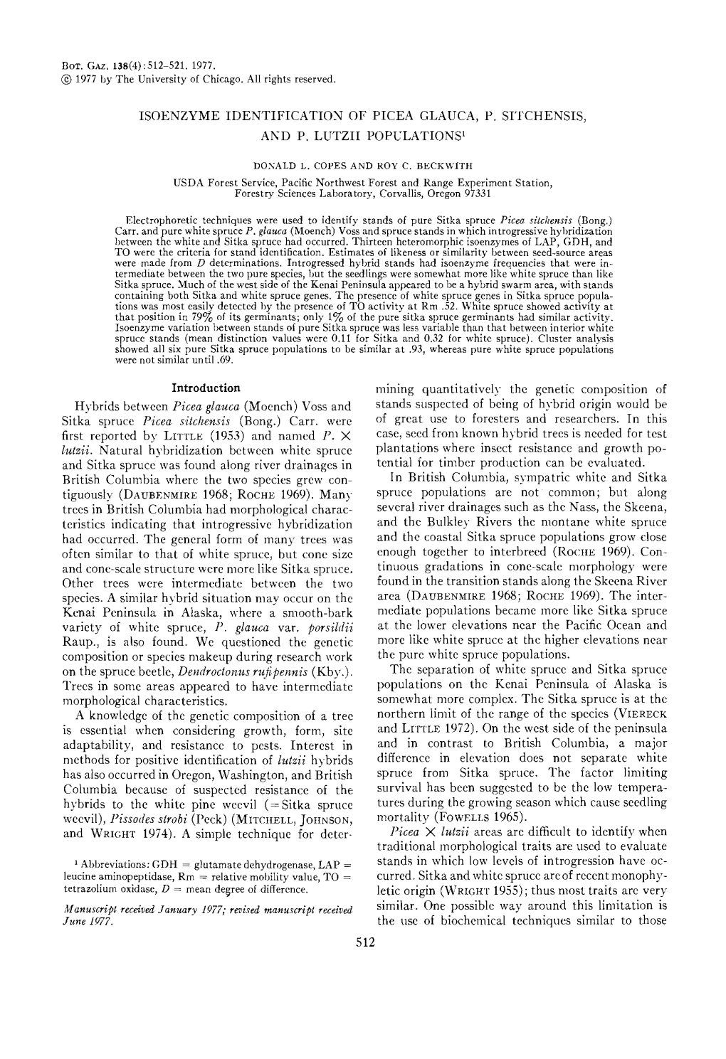 Isoenzyme Identification of Picea Glauca, P. Sitchensis, and P. Lutzii Populations1