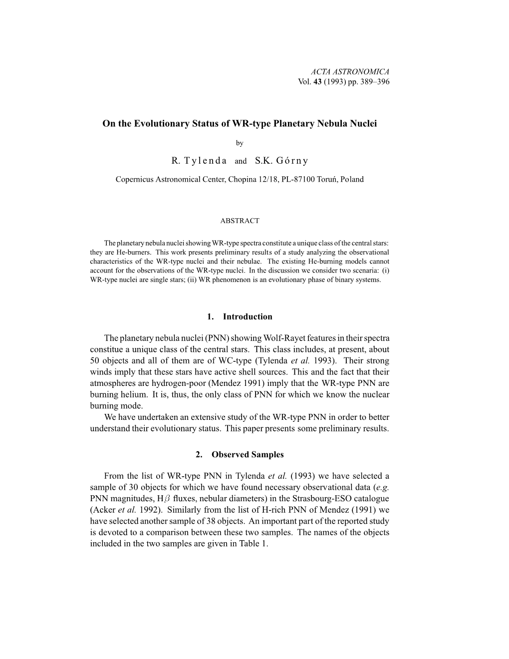 On the Evolutionary Status of WR-Type Planetary Nebula Nuclei R