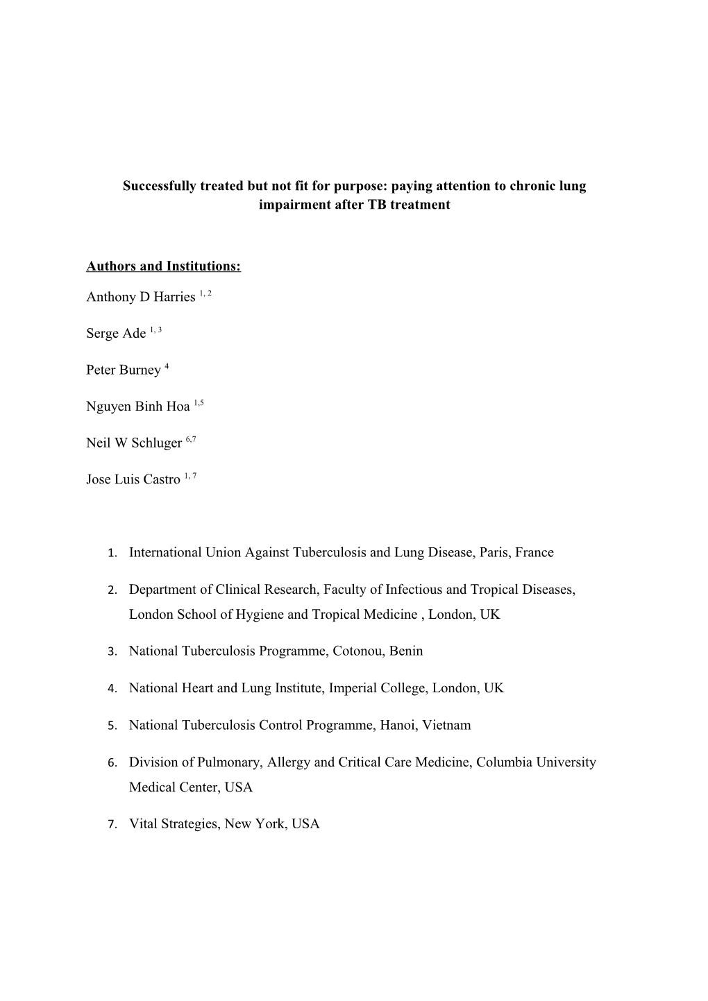 Successfully Treated but Not Fit for Purpose: Paying Attention to Chronic Lung Impairment