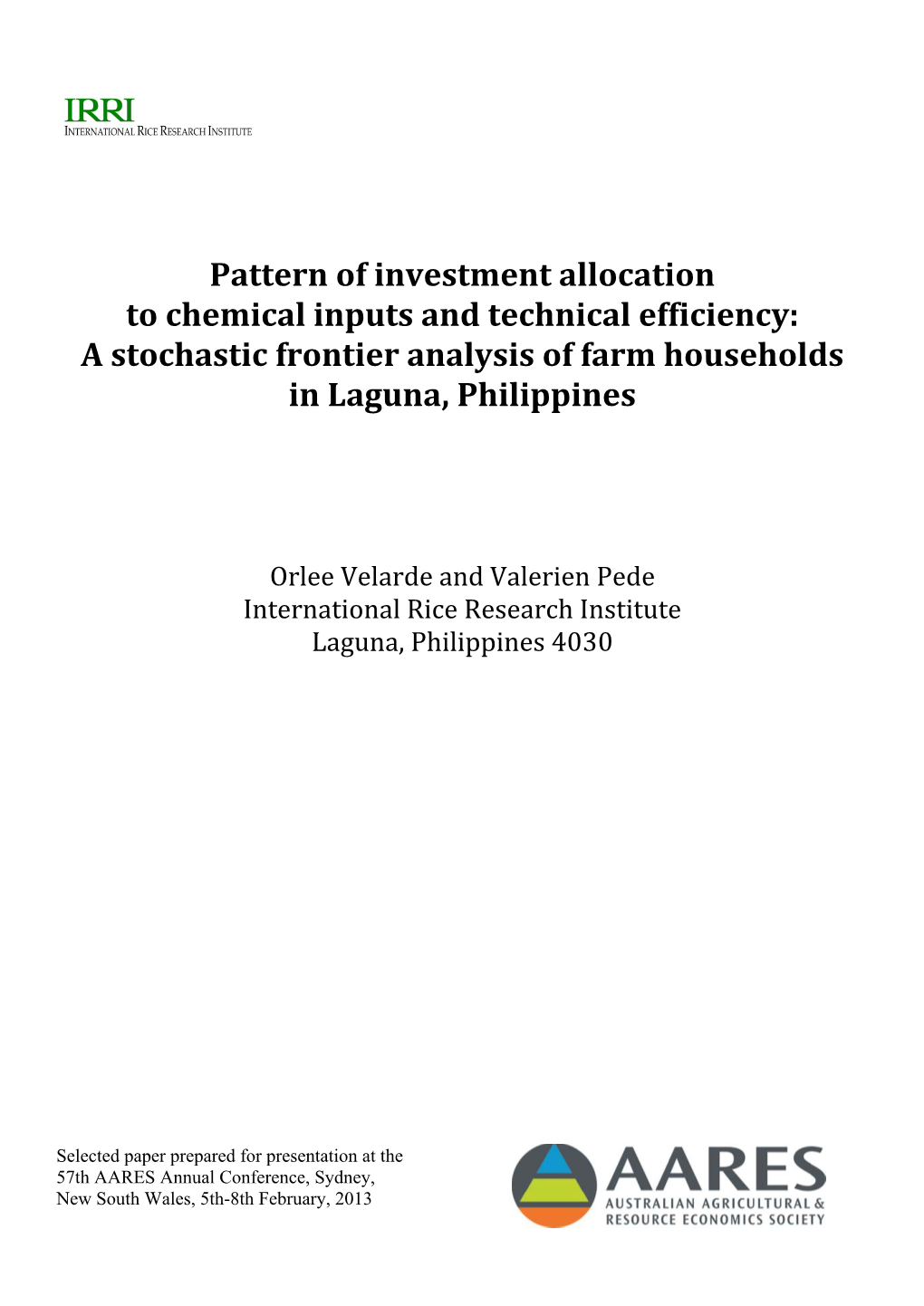 Pattern of Investment Allocation to Chemical Inputs and Technical Efficiency: a Stochastic Frontier Analysis of Farm Households in Laguna, Philippines