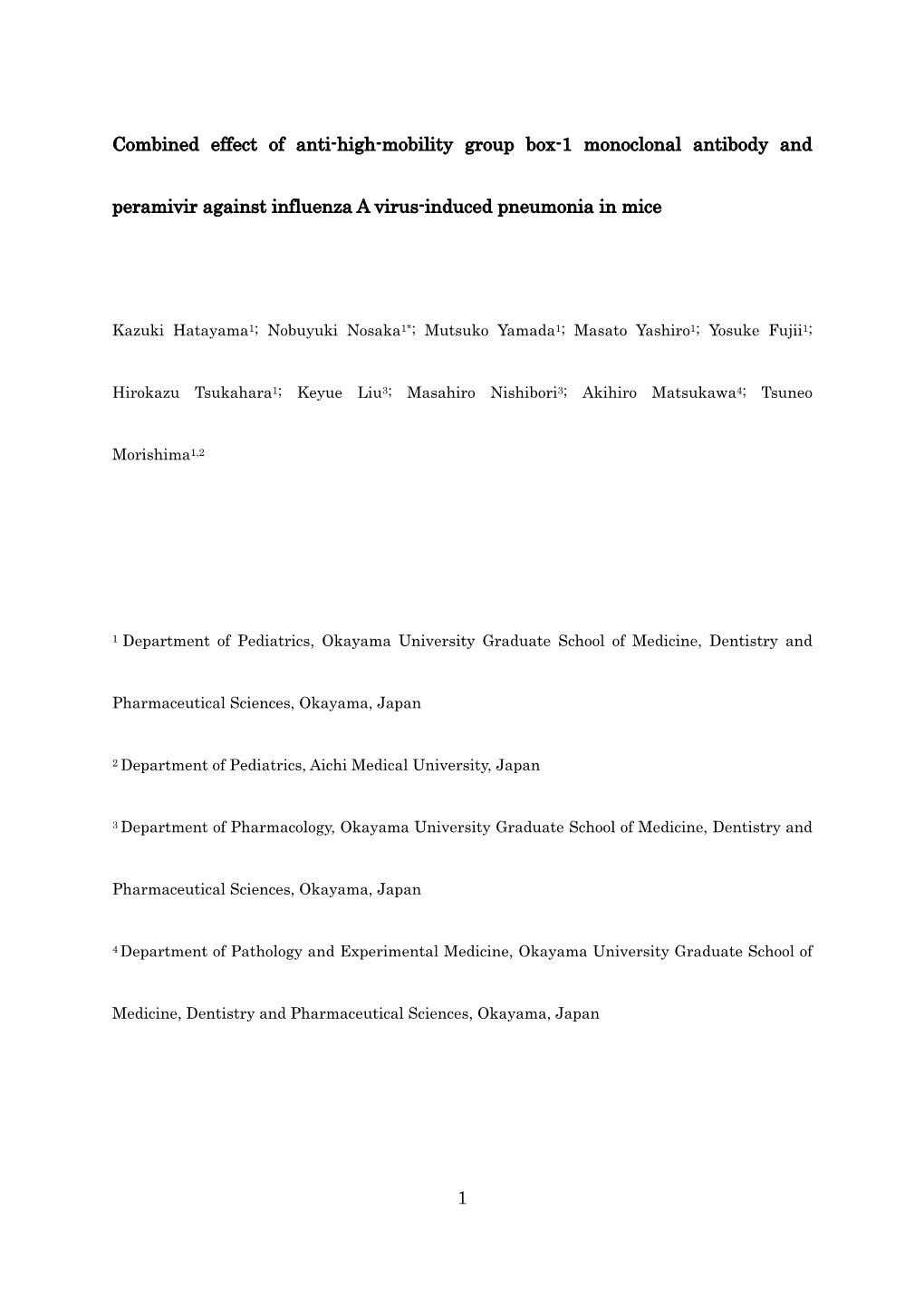 1 Combined Effect of Anti-High-Mobility Group Box-1 Monoclonal Antibody and Peramivir Against Influenza a Virus-Induced Pneumoni