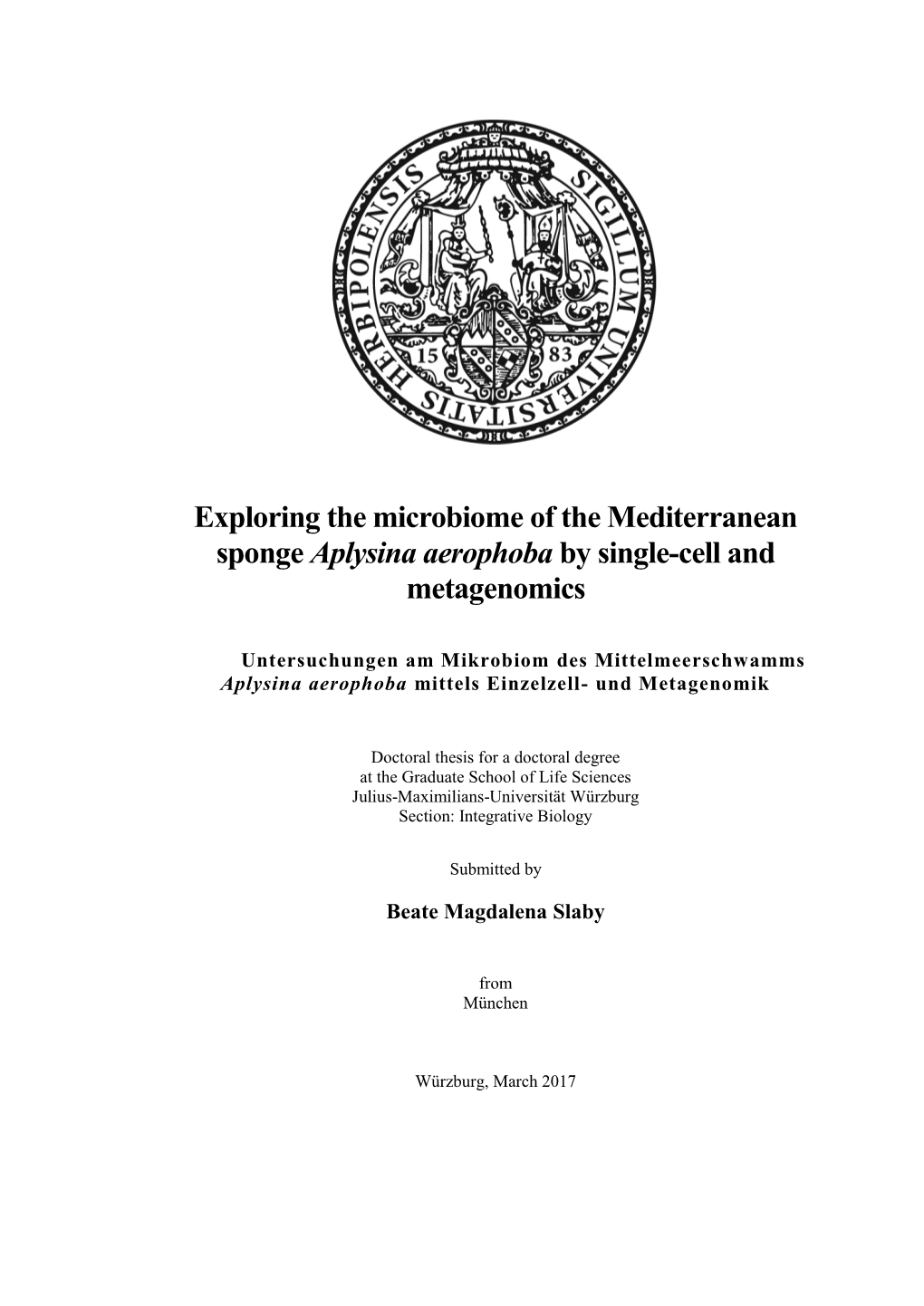 Exploring the Microbiome of the Mediterranean Sponge Aplysina Aerophoba by Single-Cell and Metagenomics