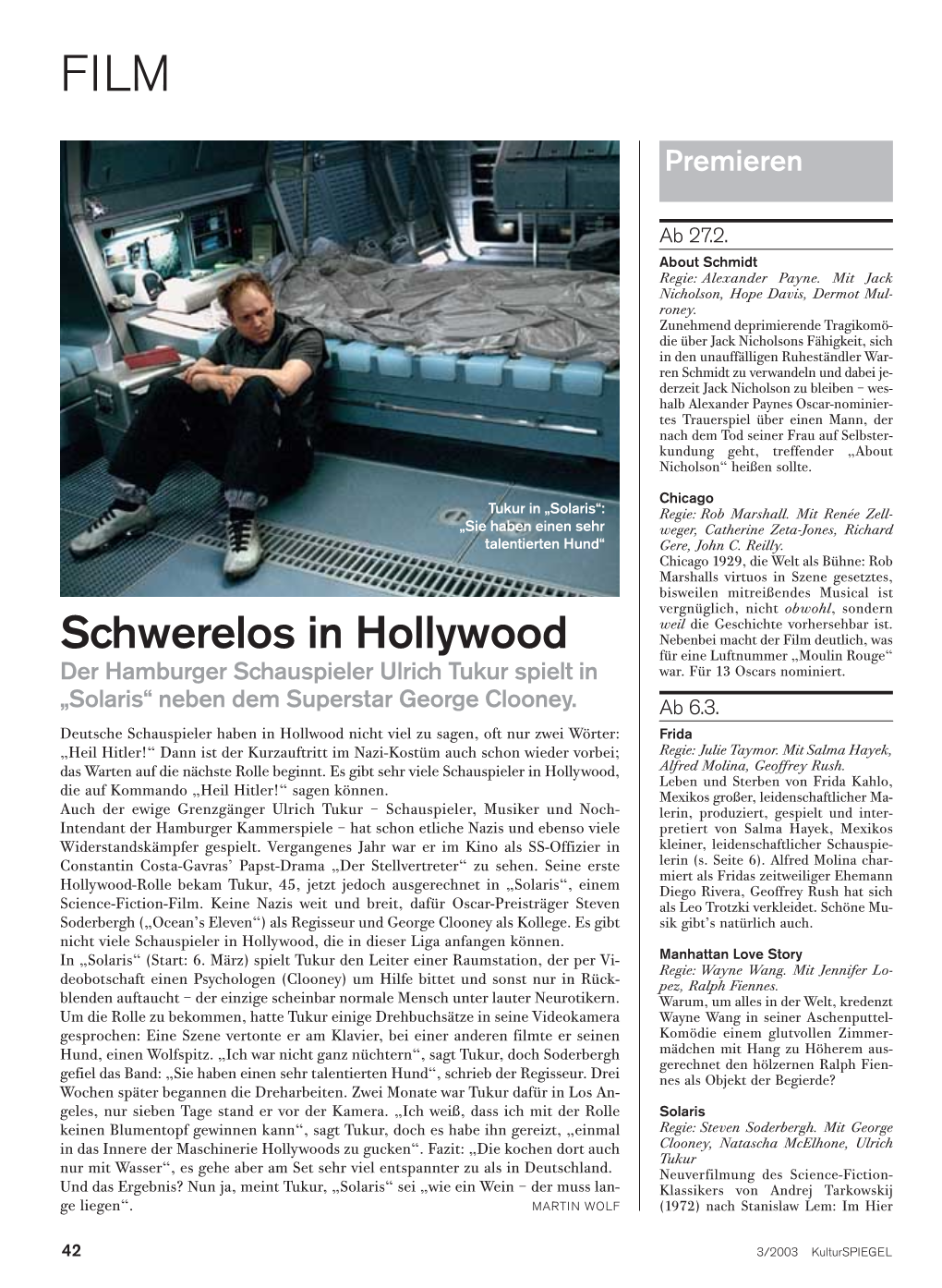 Schwerelos in Hollywood Nebenbei Macht Der Film Deutlich, Was Für Eine Luftnummer „Moulin Rouge“ Der Hamburger Schauspieler Ulrich Tukur Spielt in War