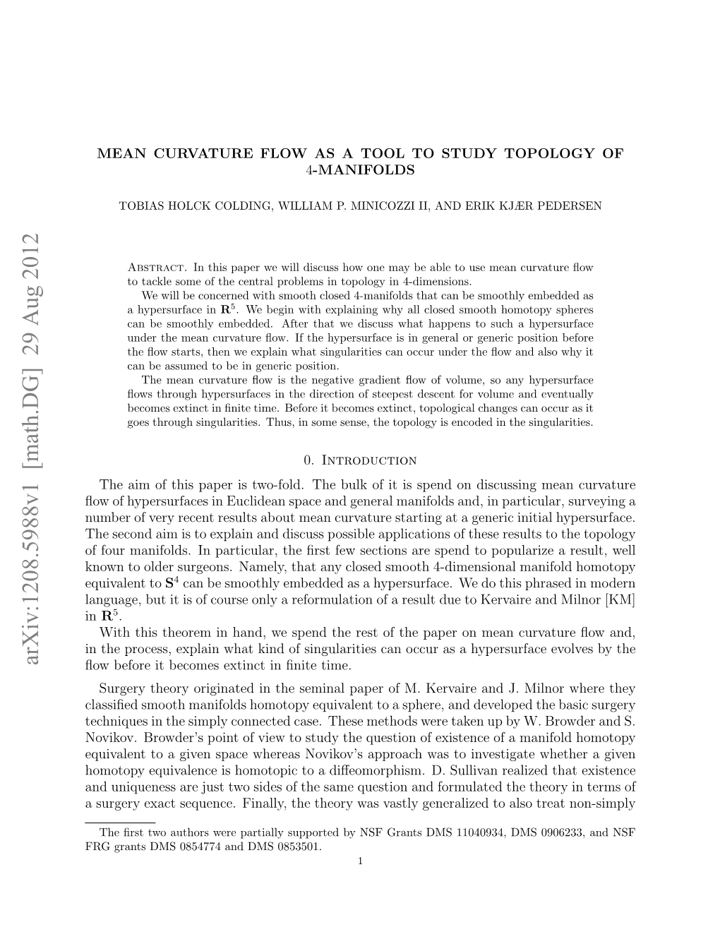 Arxiv:1208.5988V1 [Math.DG] 29 Aug 2012 ﬂow Before It Becomes Extinct in ﬁnite Time