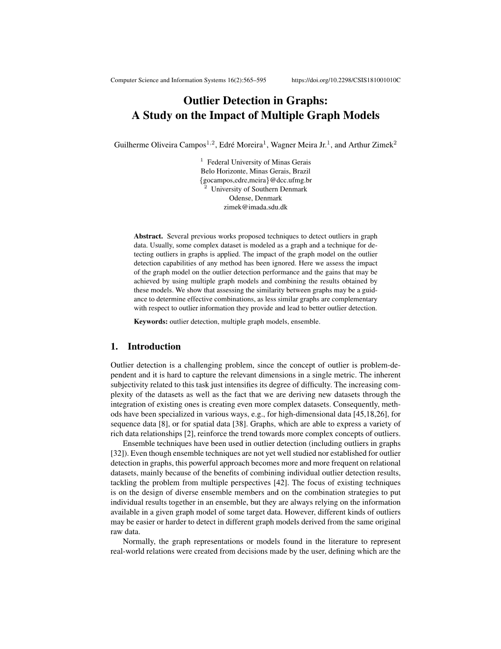 Outlier Detection in Graphs: a Study on the Impact of Multiple Graph Models