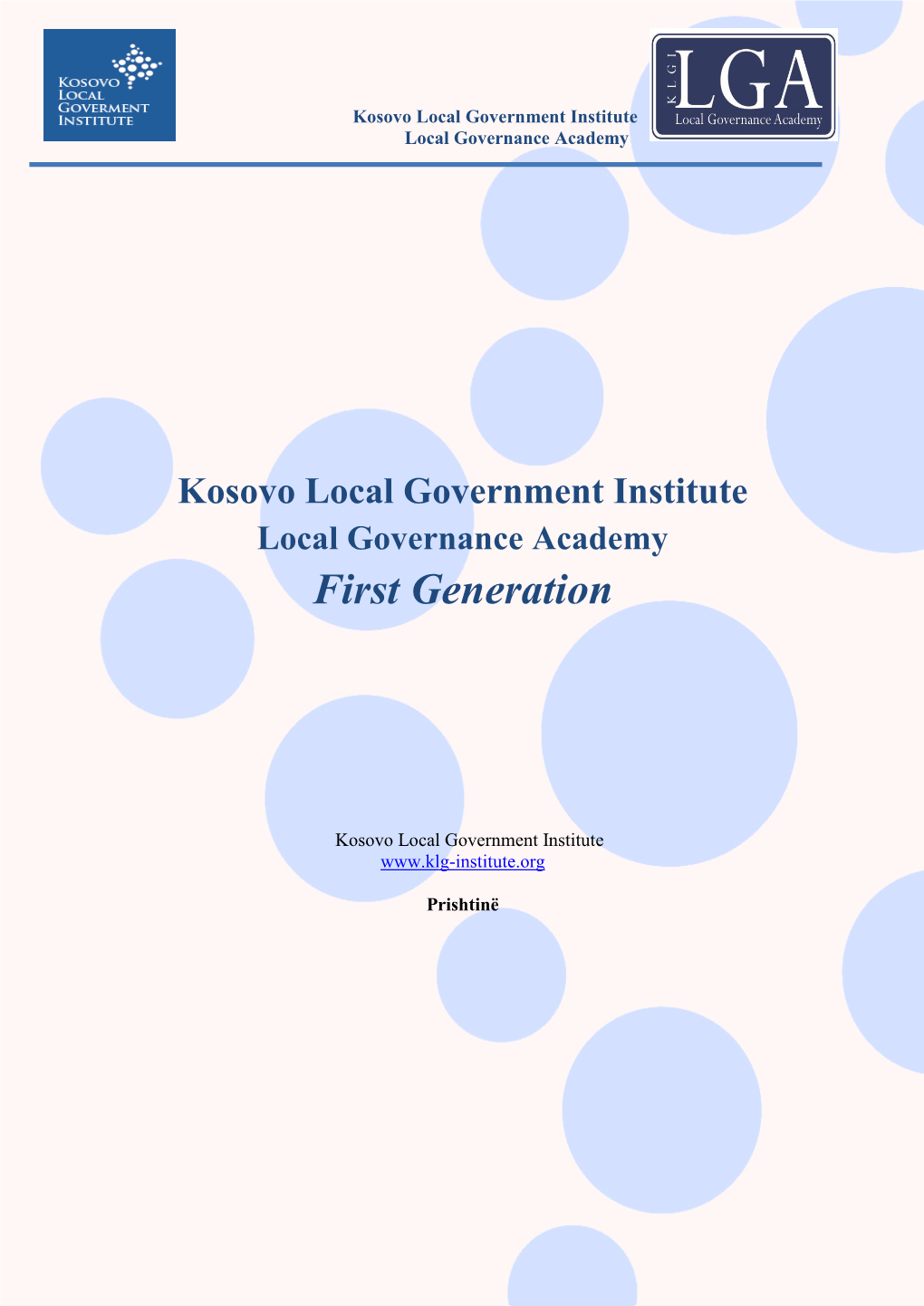 Kosovo Local Government Institute Local Governance Academy