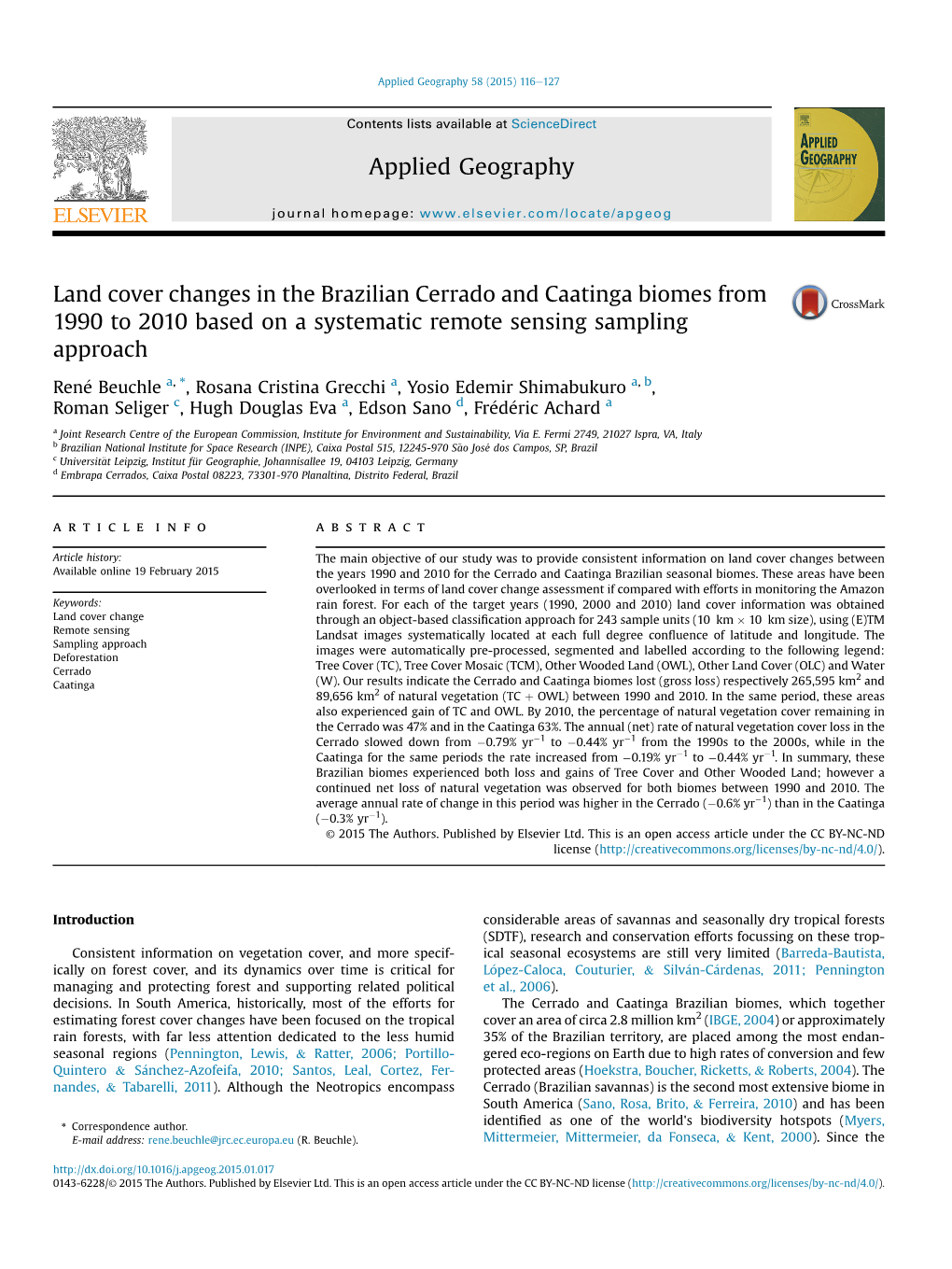 Land Cover Changes in the Brazilian Cerrado and Caatinga Biomes from 1990 to 2010 Based on a Systematic Remote Sensing Sampling Approach