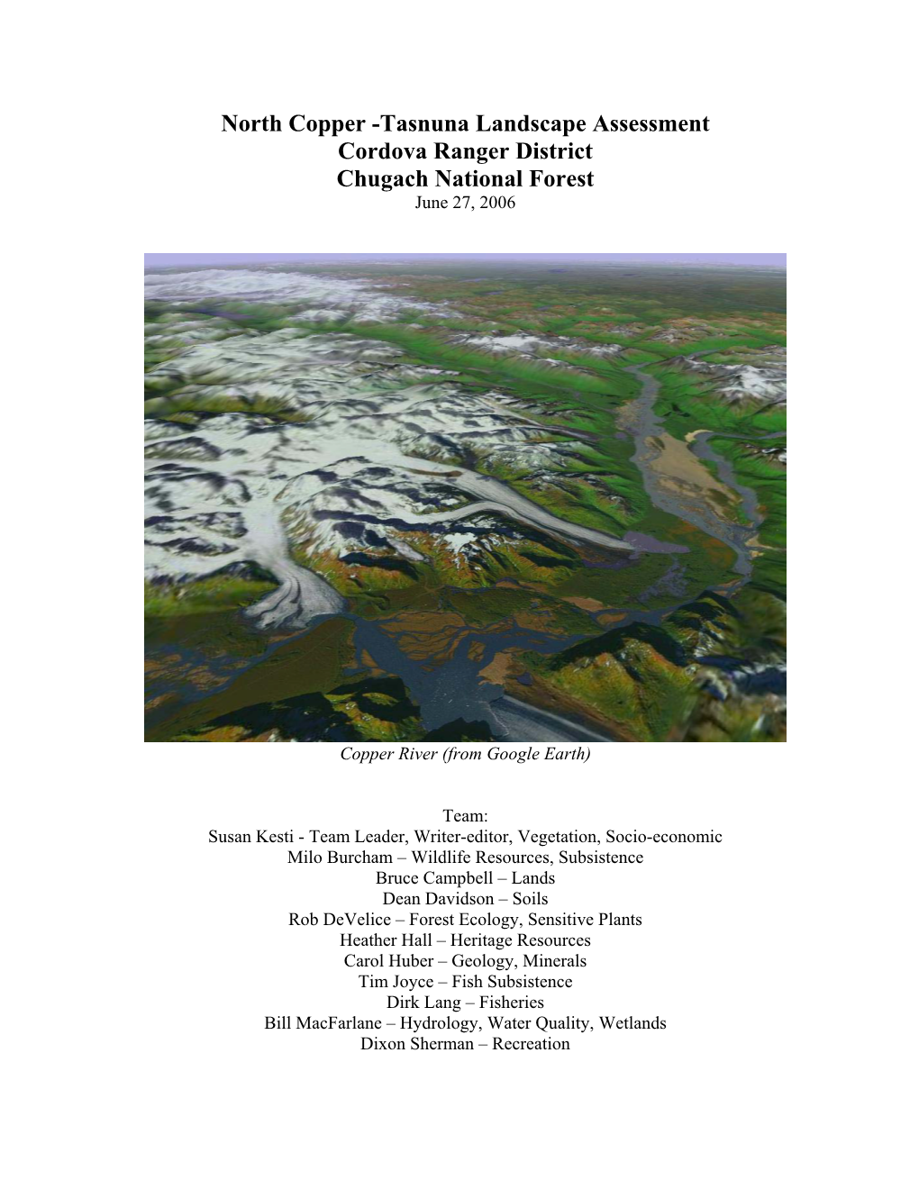 North Copper -Tasnuna Landscape Assessment Cordova Ranger District Chugach National Forest June 27, 2006