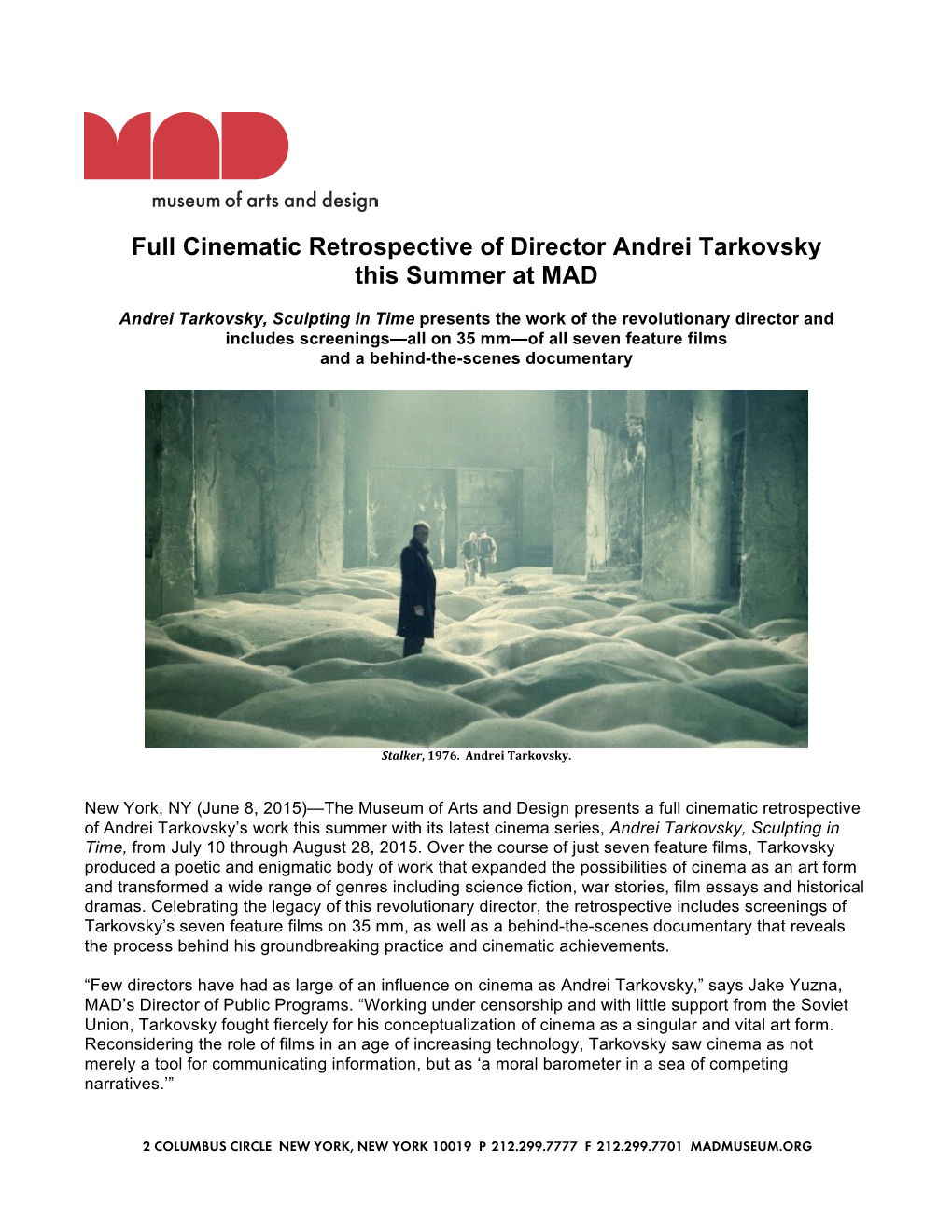 Full Cinematic Retrospective of Director Andrei Tarkovsky This Summer at MAD