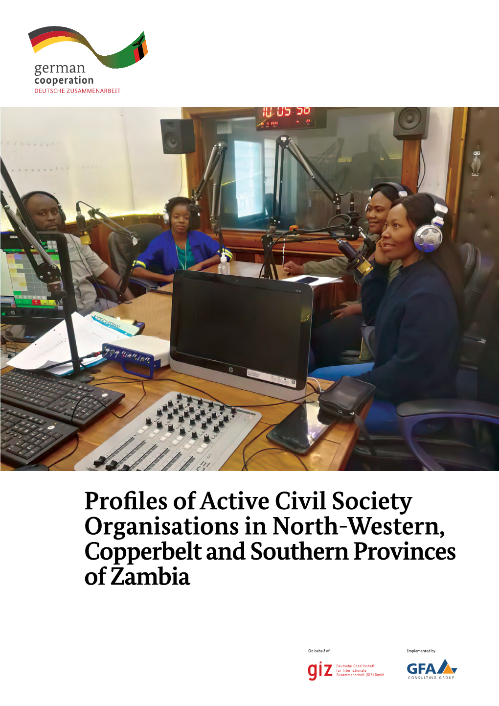 Profiles of Active Civil Society Organisations in North-Western, Copperbelt and Southern Provinces of Zambia