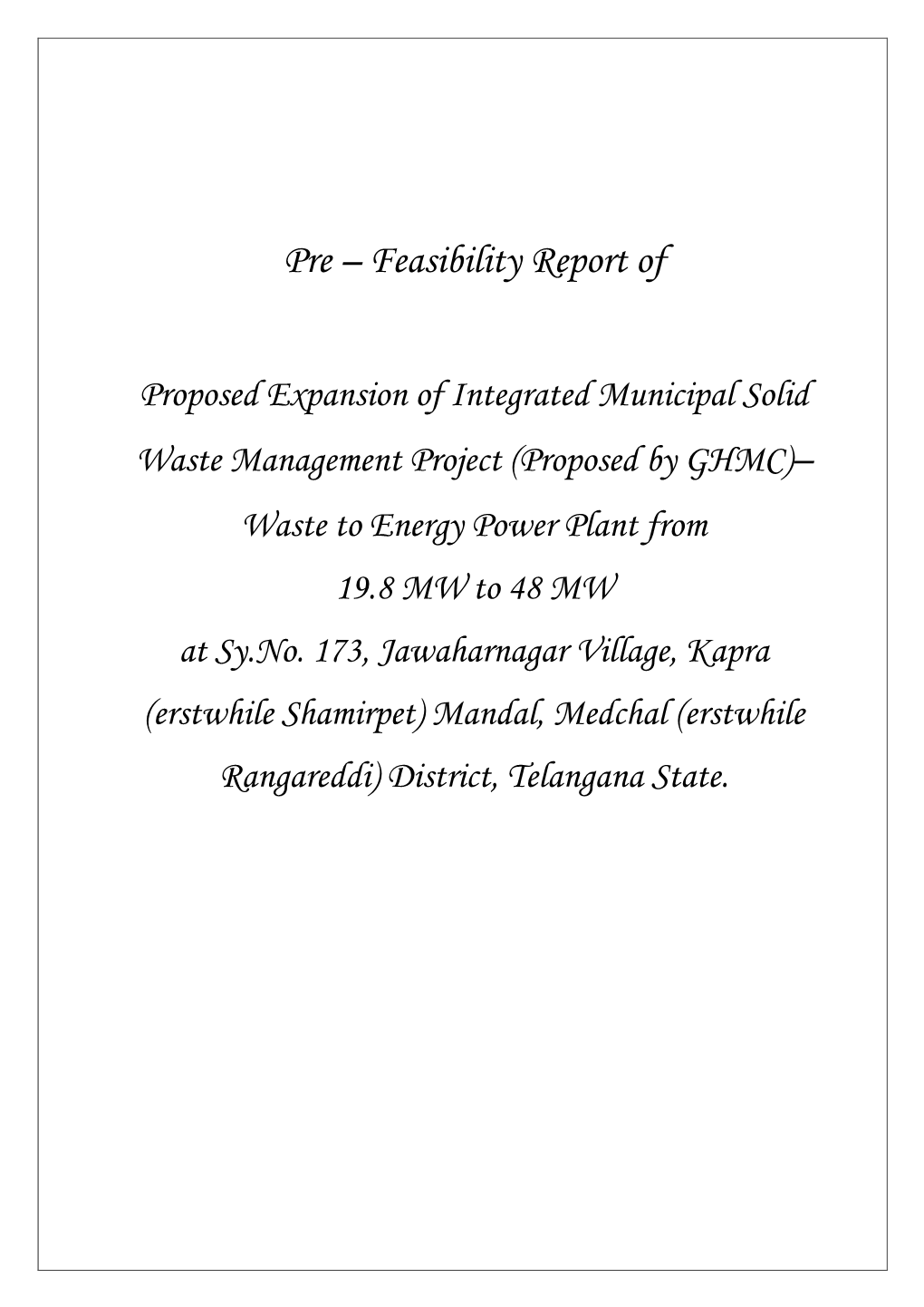 Pre – Feasibility Report Of