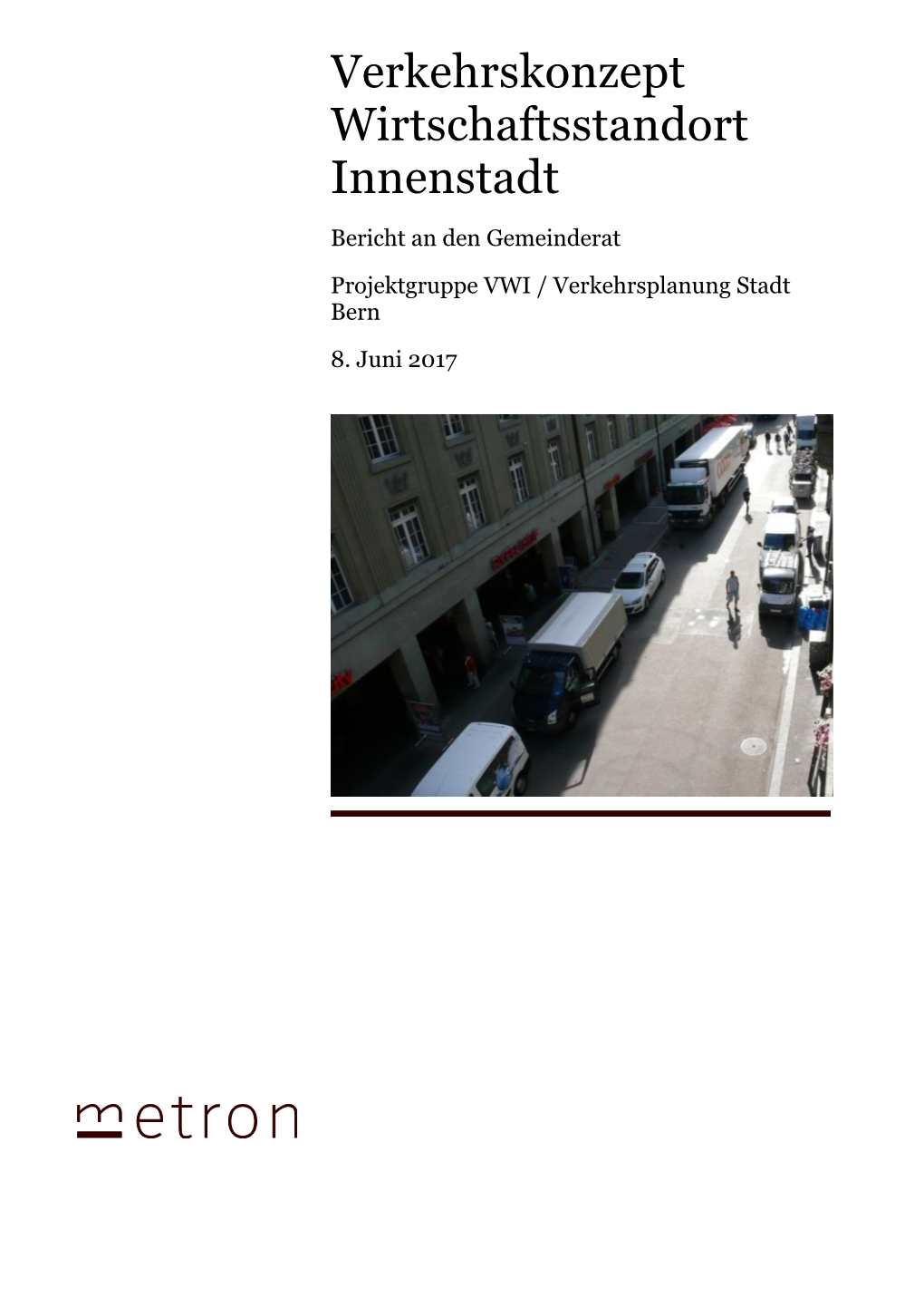 Verkehrskonzept Wirtschaftsstandort Innenstadt