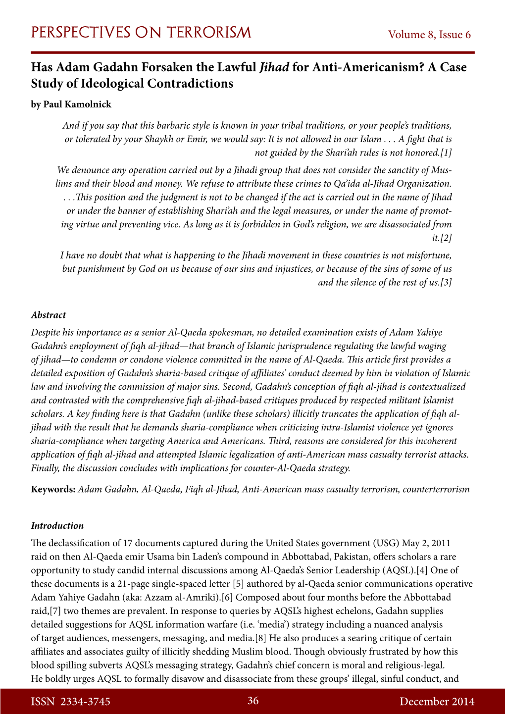 Has Adam Gadahn Forsaken the Lawful Jihad for Anti-Americanism? a Case Study of Ideological Contradictions by Paul Kamolnick