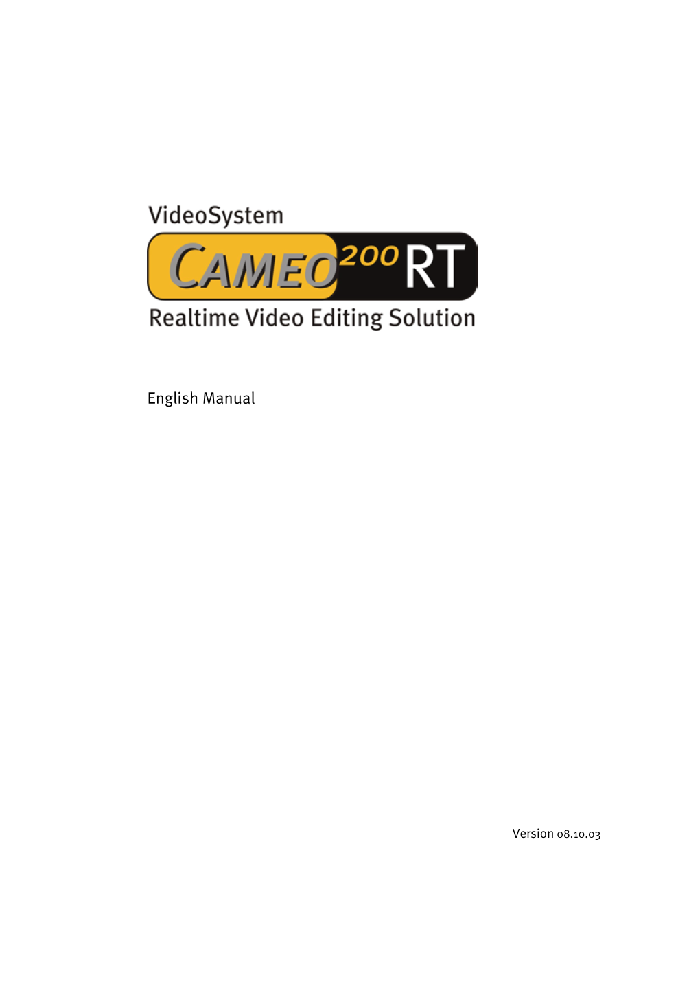 Videosystem Cameo 200 RT to Which This Declaration Refers Complies with the Following Standards Or Standardizing Documents: 1