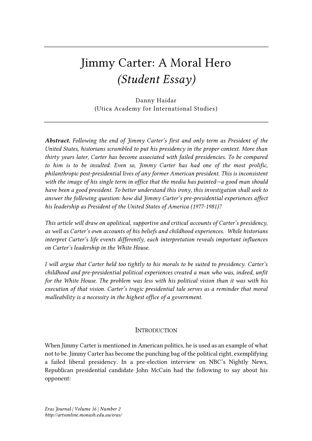 Jimmy Carter: a Moral Hero (Student Essay)