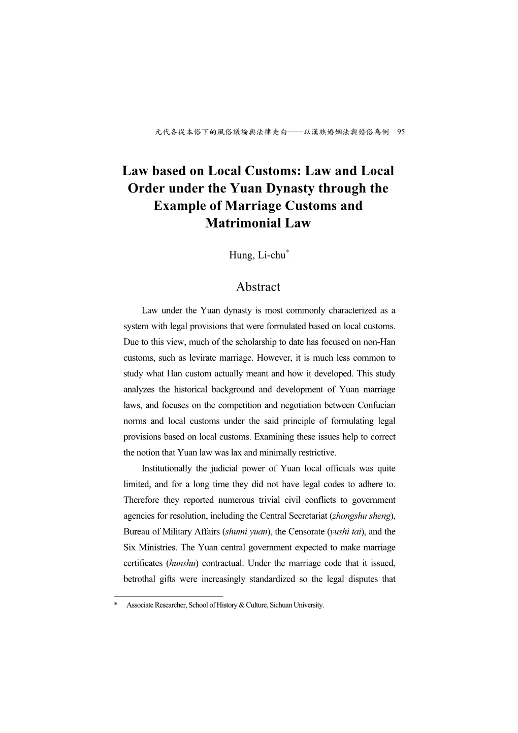 Law Based on Local Customs: Law and Local Order Under the Yuan Dynasty Through the Example of Marriage Customs and Matrimonial Law