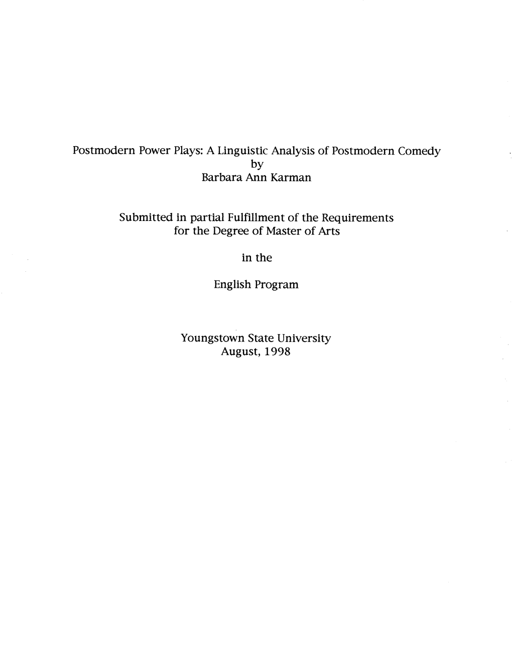 A Linguistic Analysis of Postmodern Comedy by Barbara Ann Karman