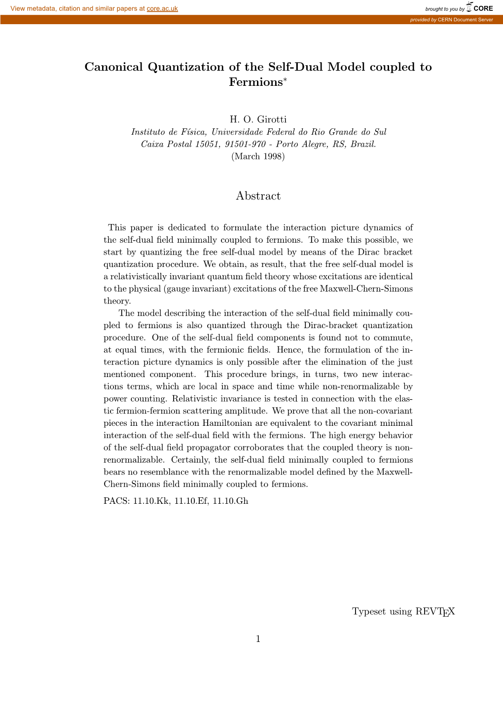 Canonical Quantization of the Self-Dual Model Coupled to Fermions∗