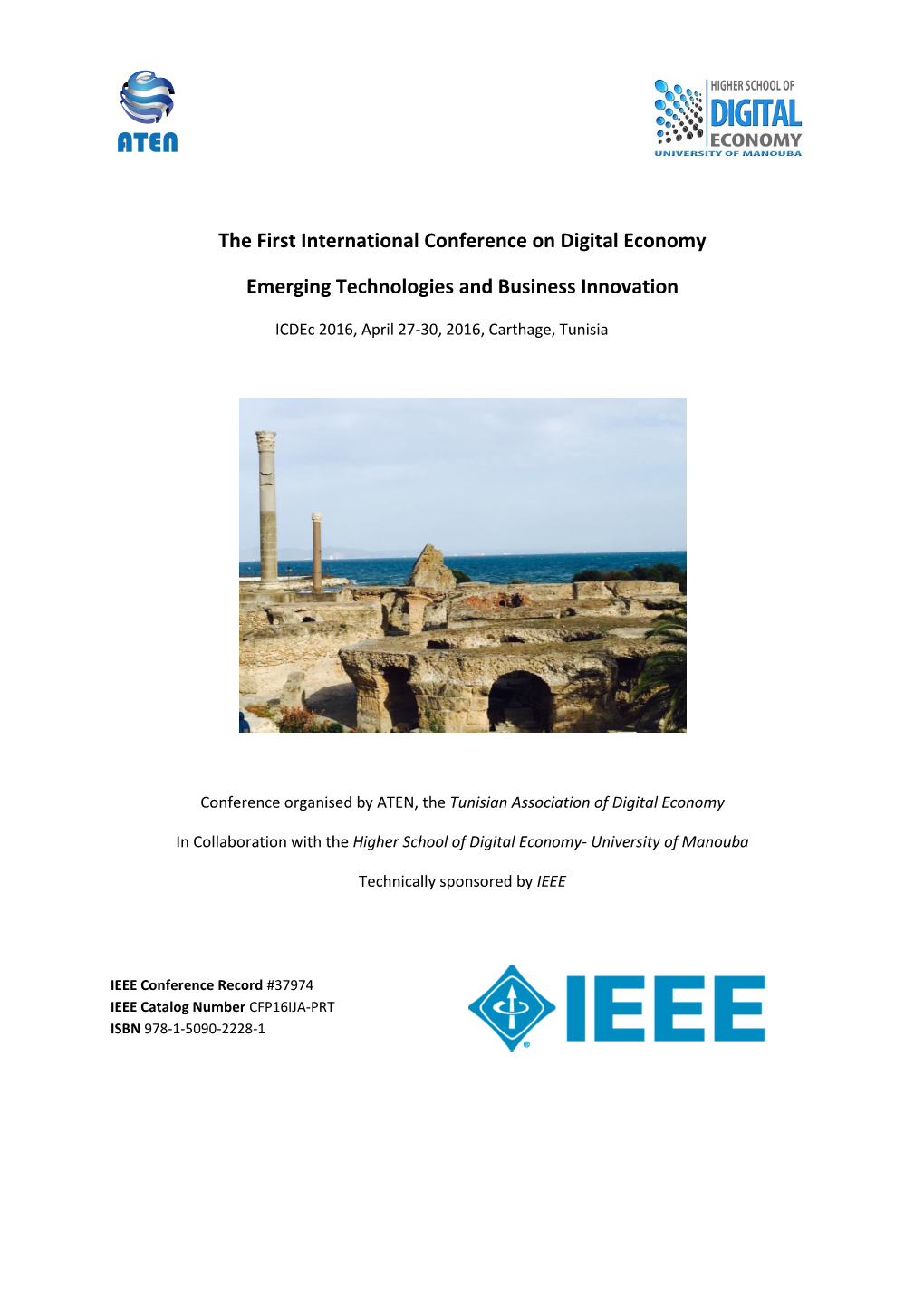The First International Conference on Digital Economy Emerging