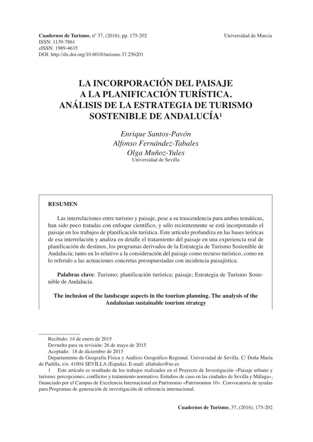 La Incorporación Del Paisaje a La Planificación Turística. Análisis De La Estrategia De Turismo Sostenible De Andalucía1