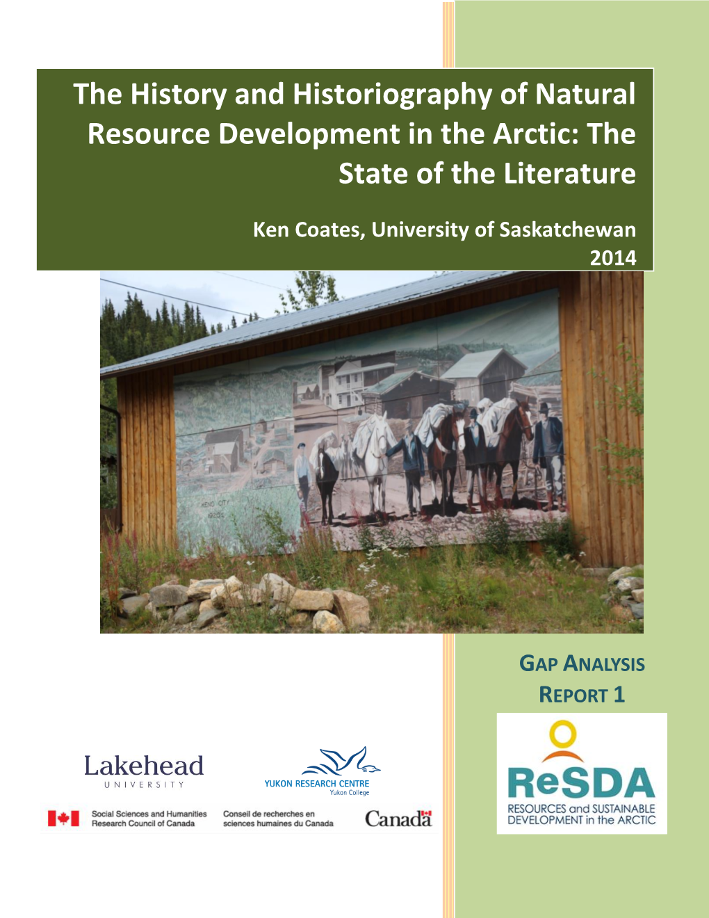 The History and Historiography of Natural Resource Development in the Arctic: the State of the Literature