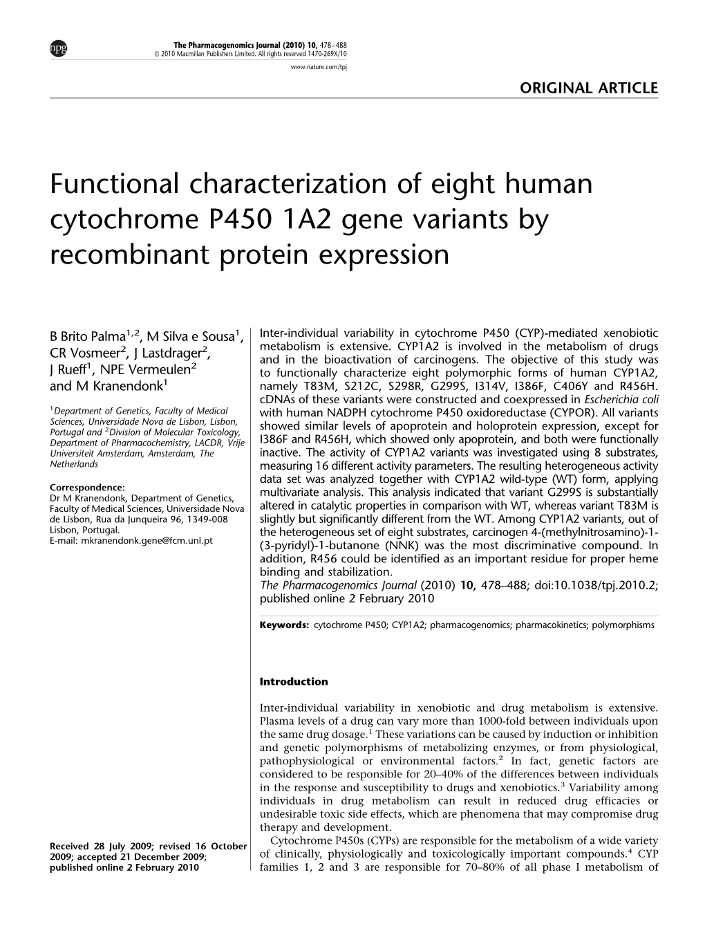 Functional Characterization of Eight Human Cytochrome P450 1A2 Gene Variants by Recombinant Protein Expression