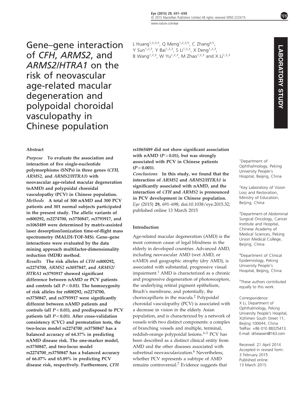 Gene Interaction of CFH, ARMS2, and ARMS2&Sol;HTRA1 on the Risk Of