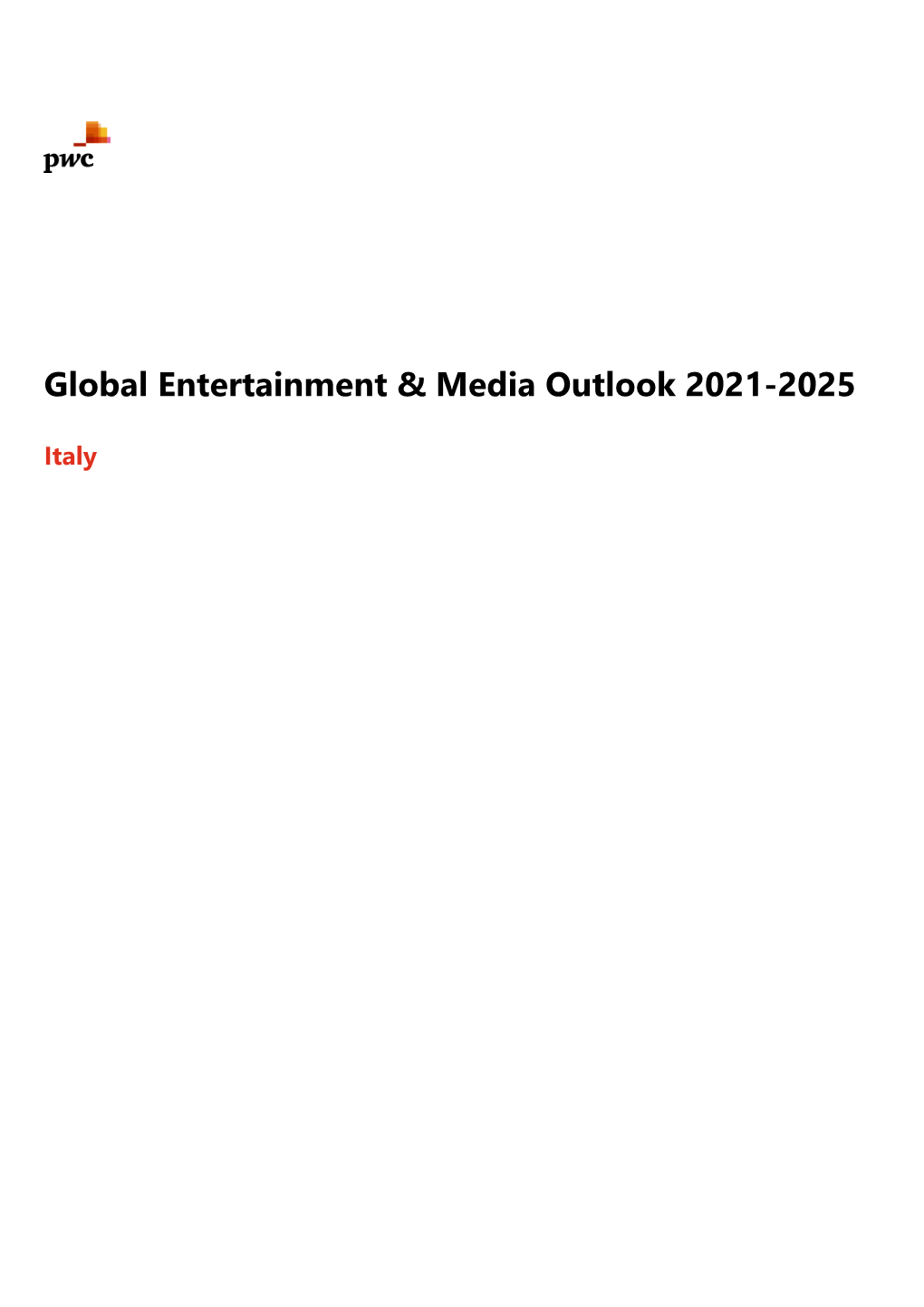 Global Entertainment & Media Outlook 2021-2025
