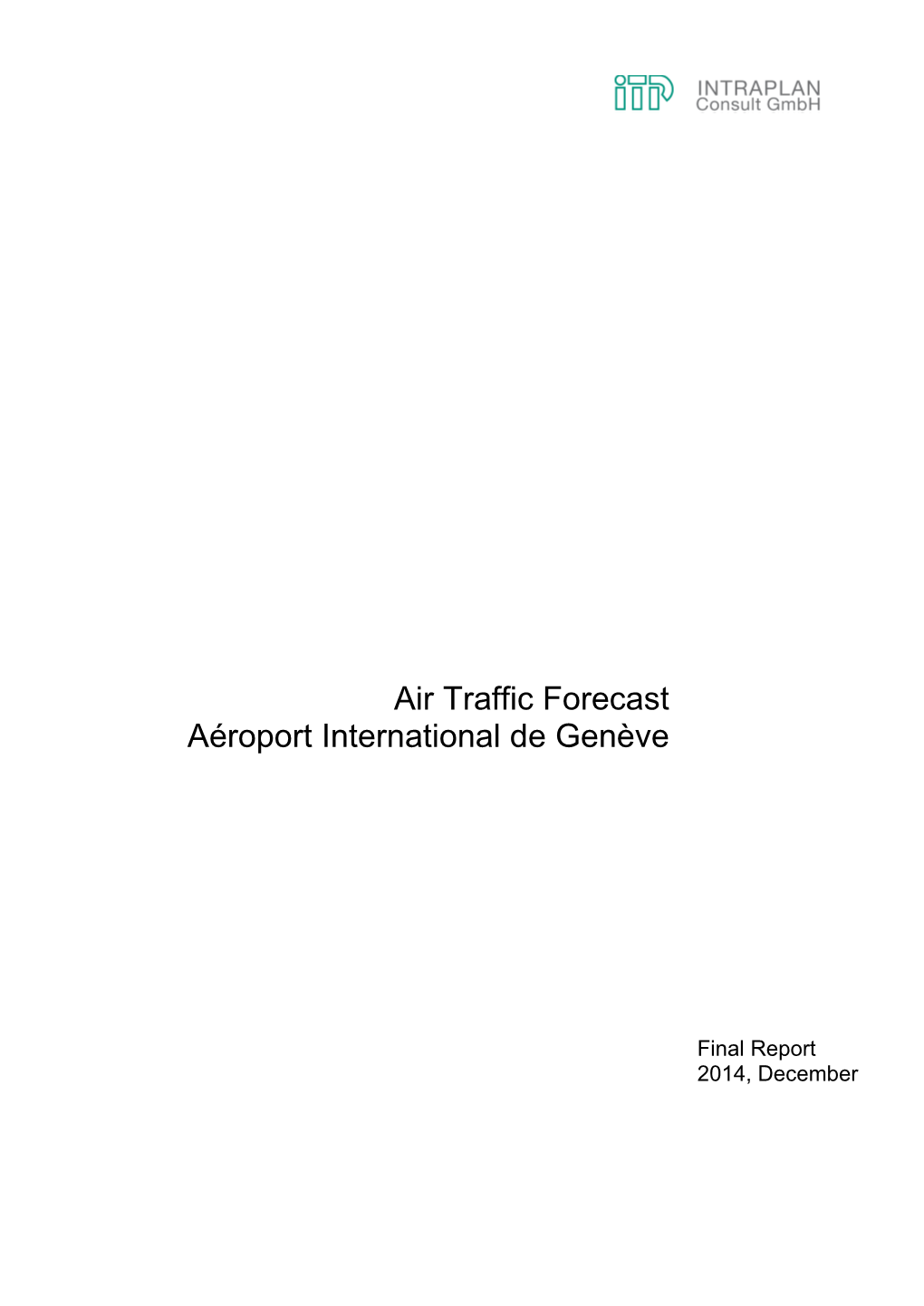 Air Traffic Forecast Aéroport International De Genève