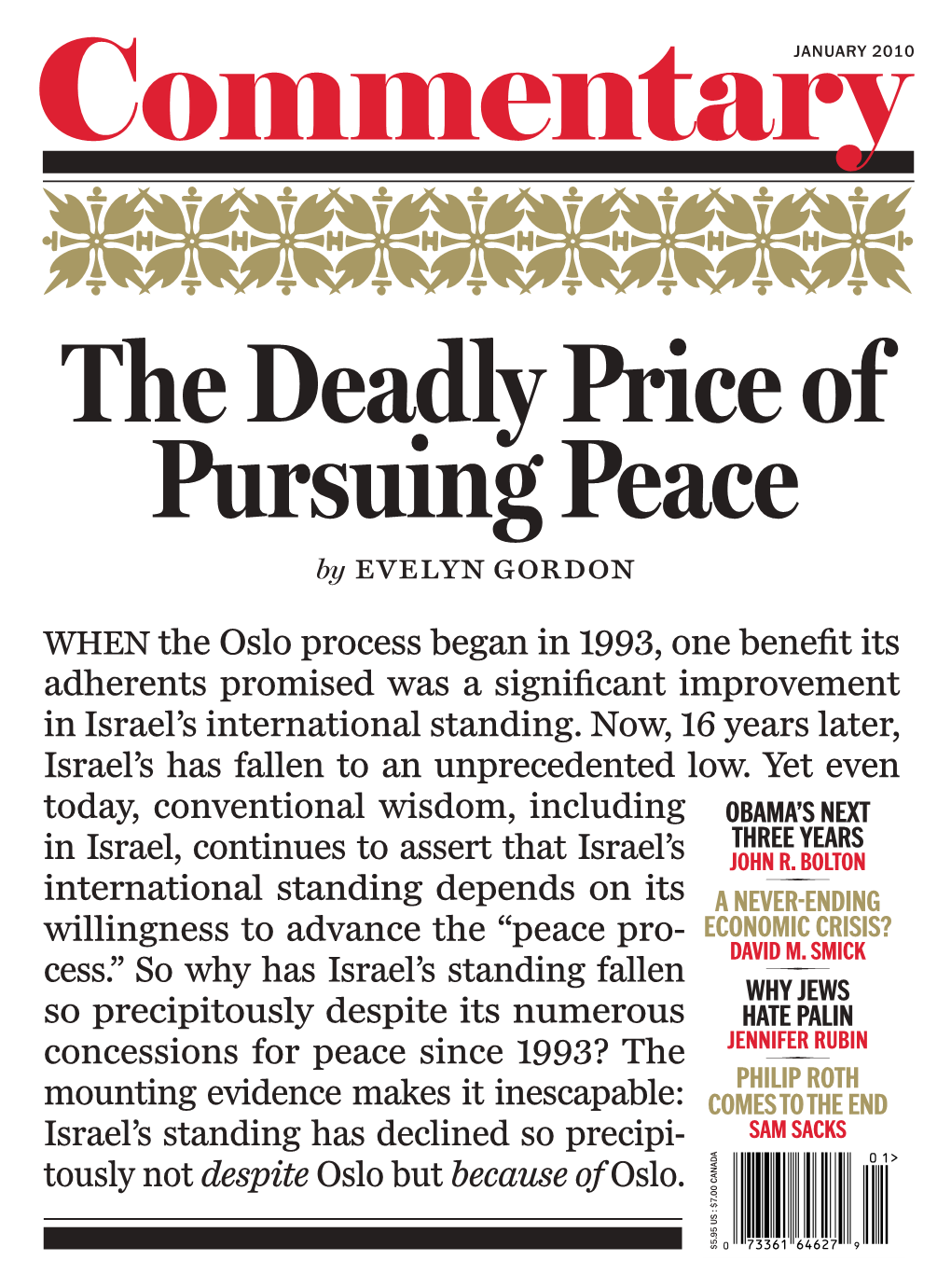 The Deadly Price of Pursuing Peace by Evelyn Gordon