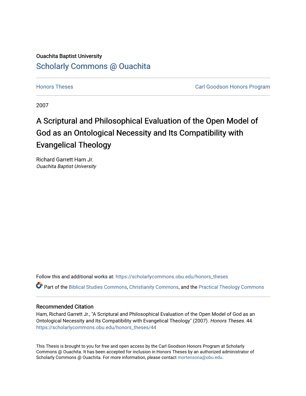 A Scriptural and Philosophical Evaluation of the Open Model of God As an Ontological Necessity and Its Compatibility with Evangelical Theology