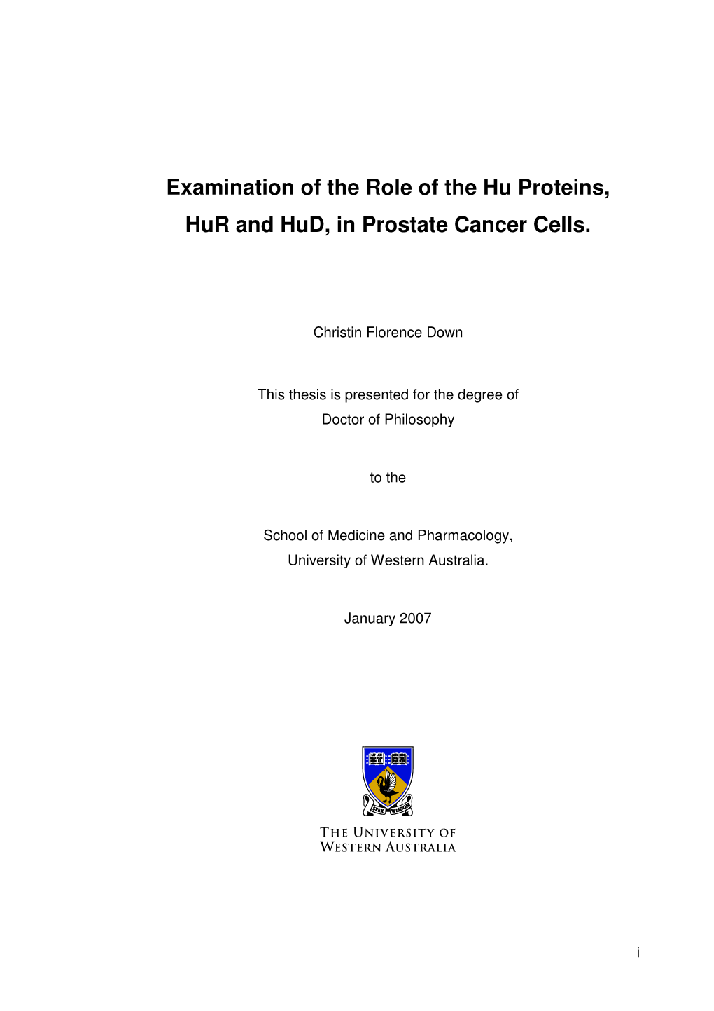 Examination of the Role of the Hu Proteins, Hur and Hud, in Prostate Cancer Cells